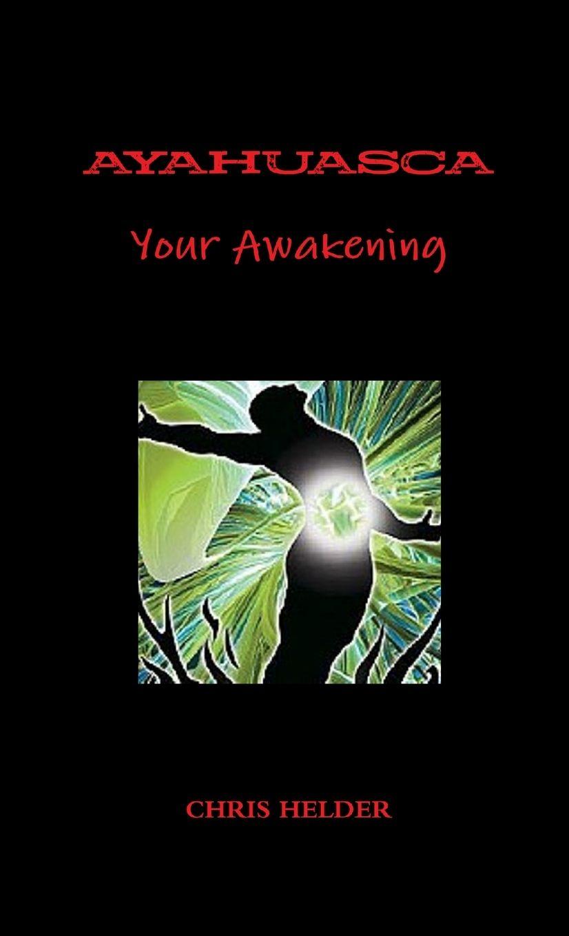 Vorderes Coverbild Ayahuasca Your Awakening