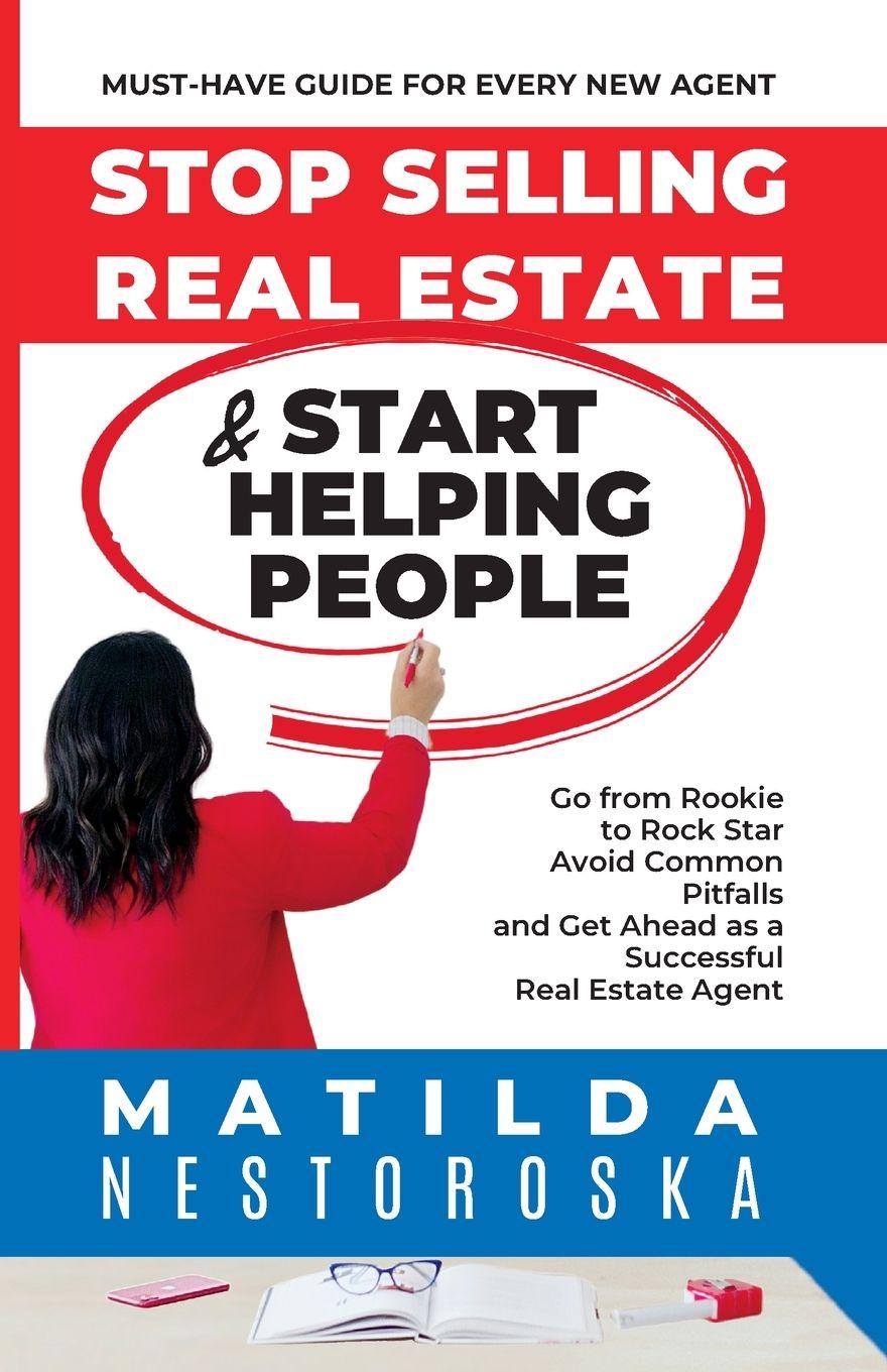 Vorderes Coverbild Stop Selling Real Estate & Start Helping People