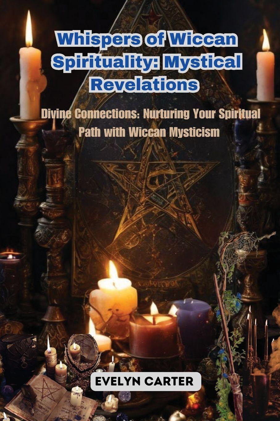 Vorderes Coverbild Whispers of Wiccan Spirituality