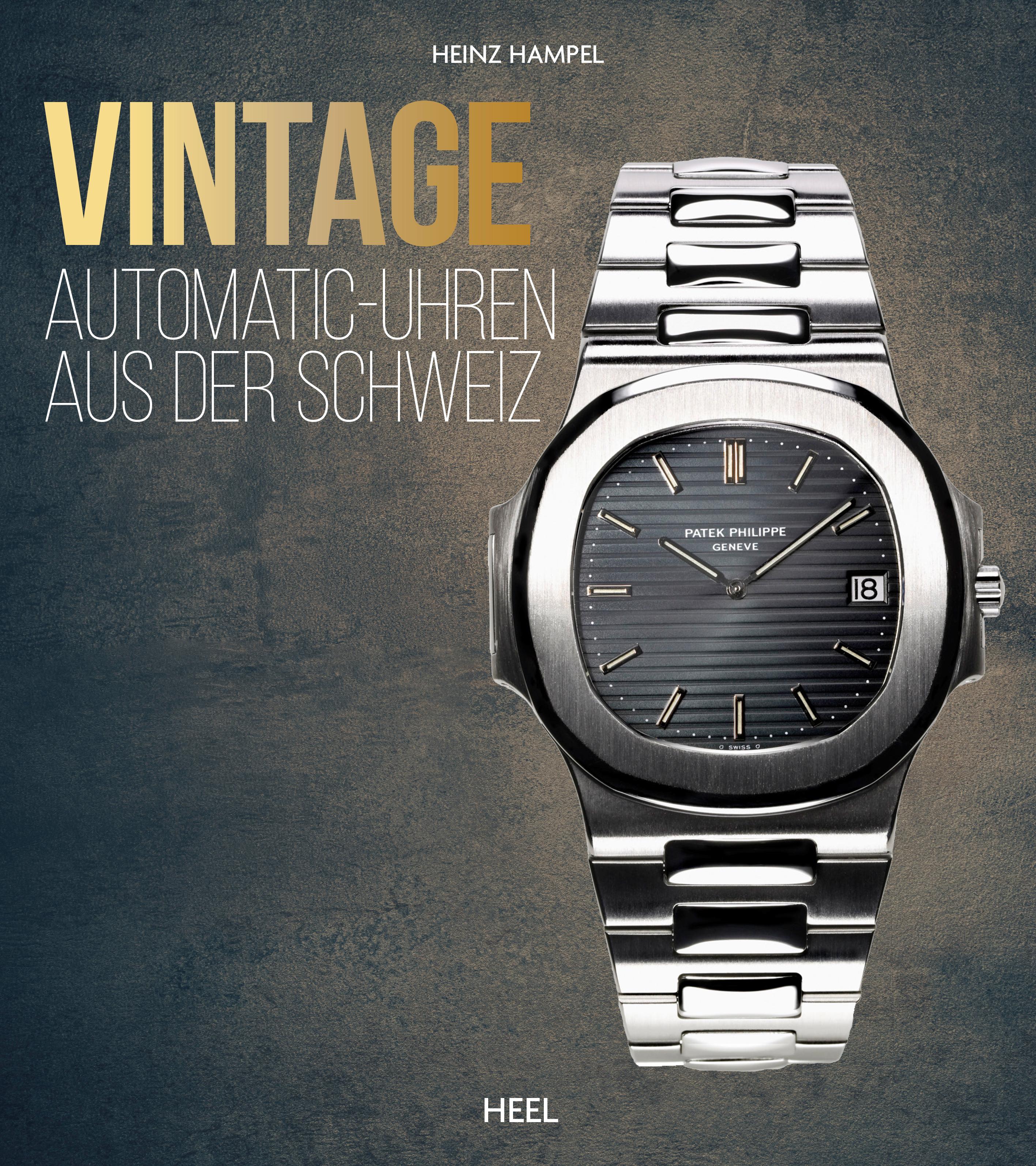 Vorderes Coverbild Vintage Automatic-Uhren aus der Schweiz