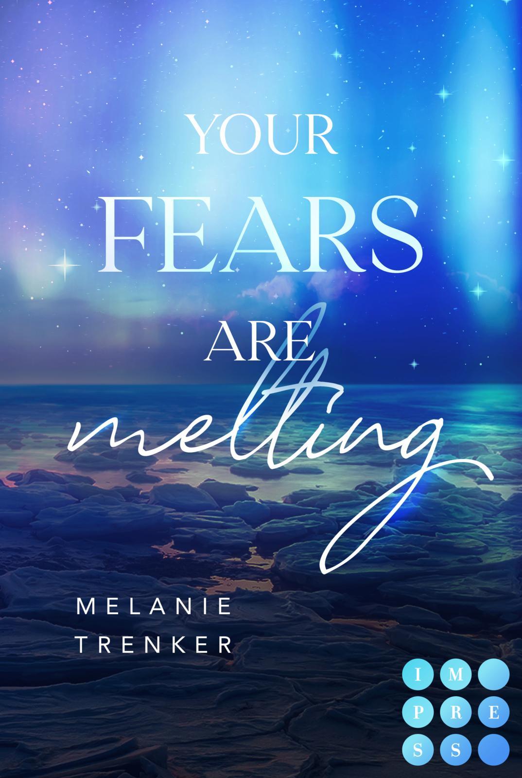 Vorderes Coverbild Your Fears Are Melting (Iceland Love 2)