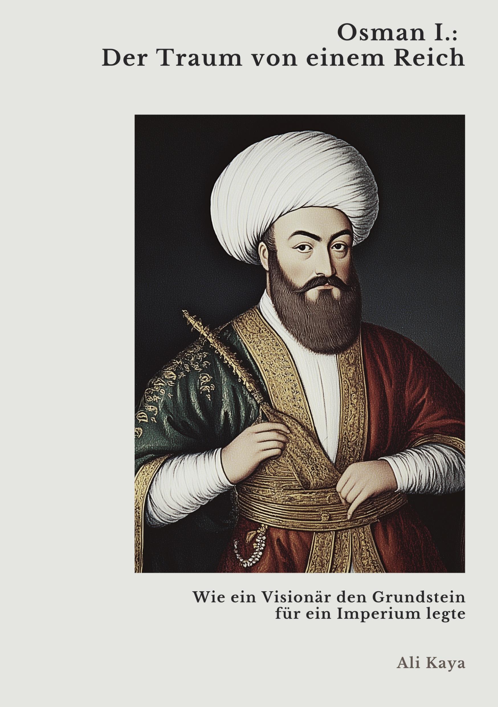 Vorderes Coverbild Osman I.:  Der Traum von einem Reich