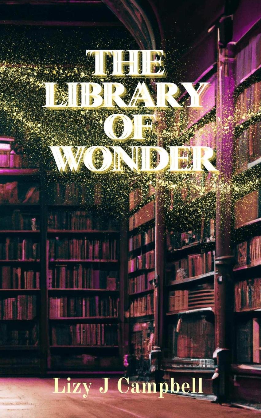 Vorderes Coverbild The Library of Wonder
