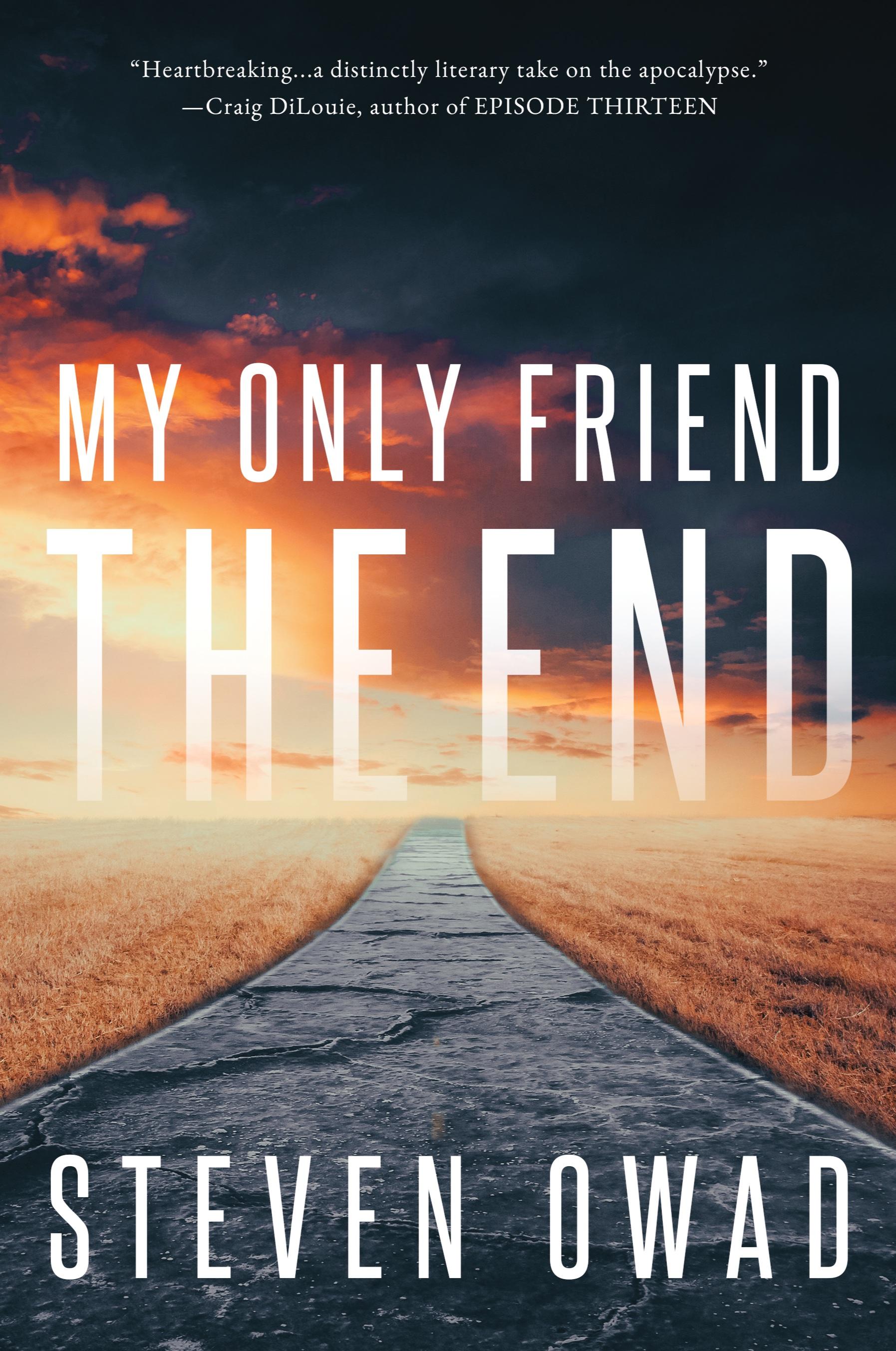 Vorderes Coverbild My Only Friend, the End
