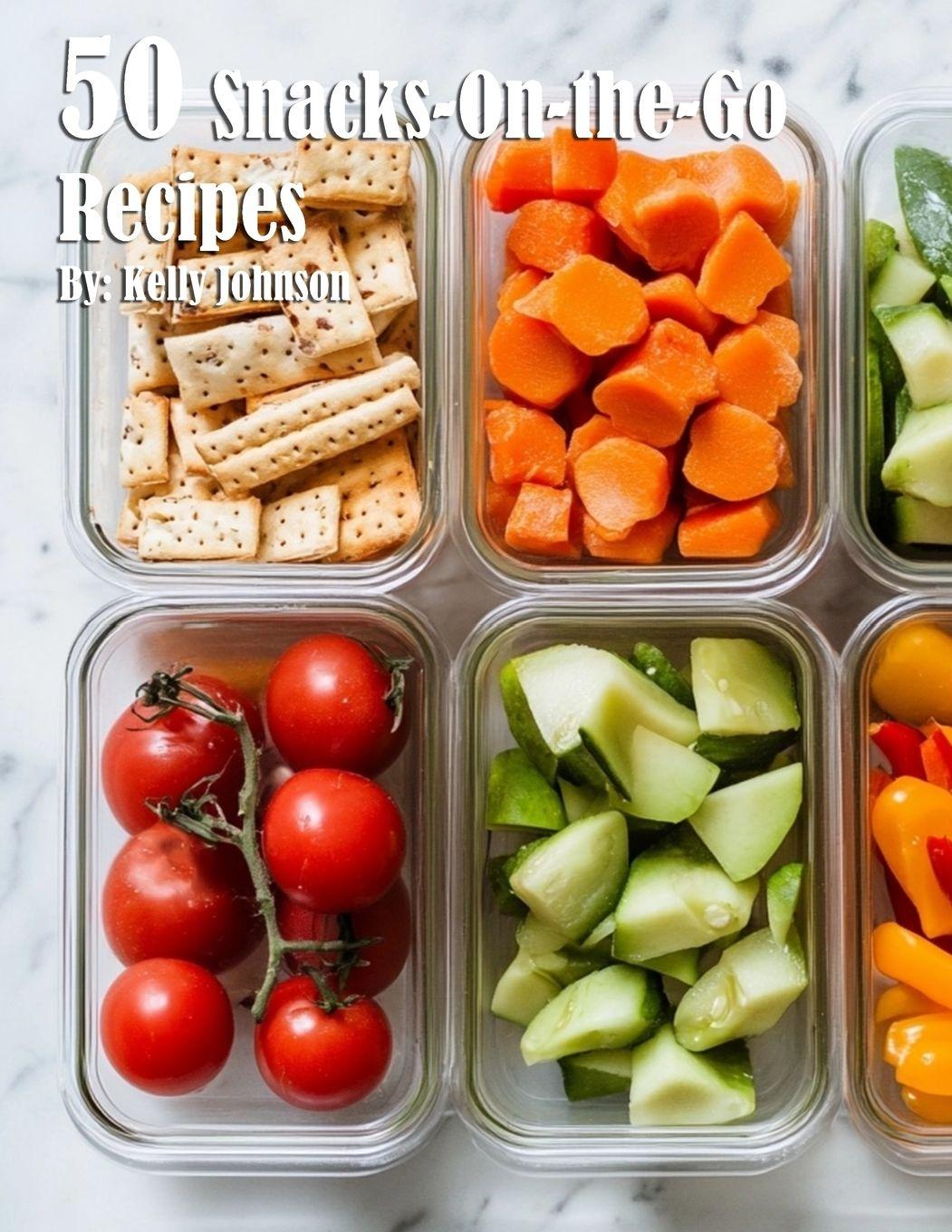 Vorderes Coverbild 50 Snacks-On-the-Go Recipes