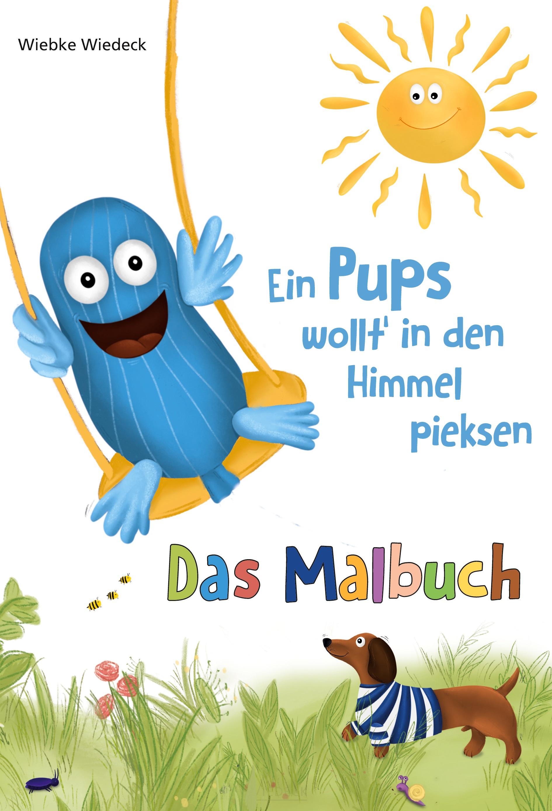 Vorderes Coverbild Ein Pups wollt' in den Himmel pieksen