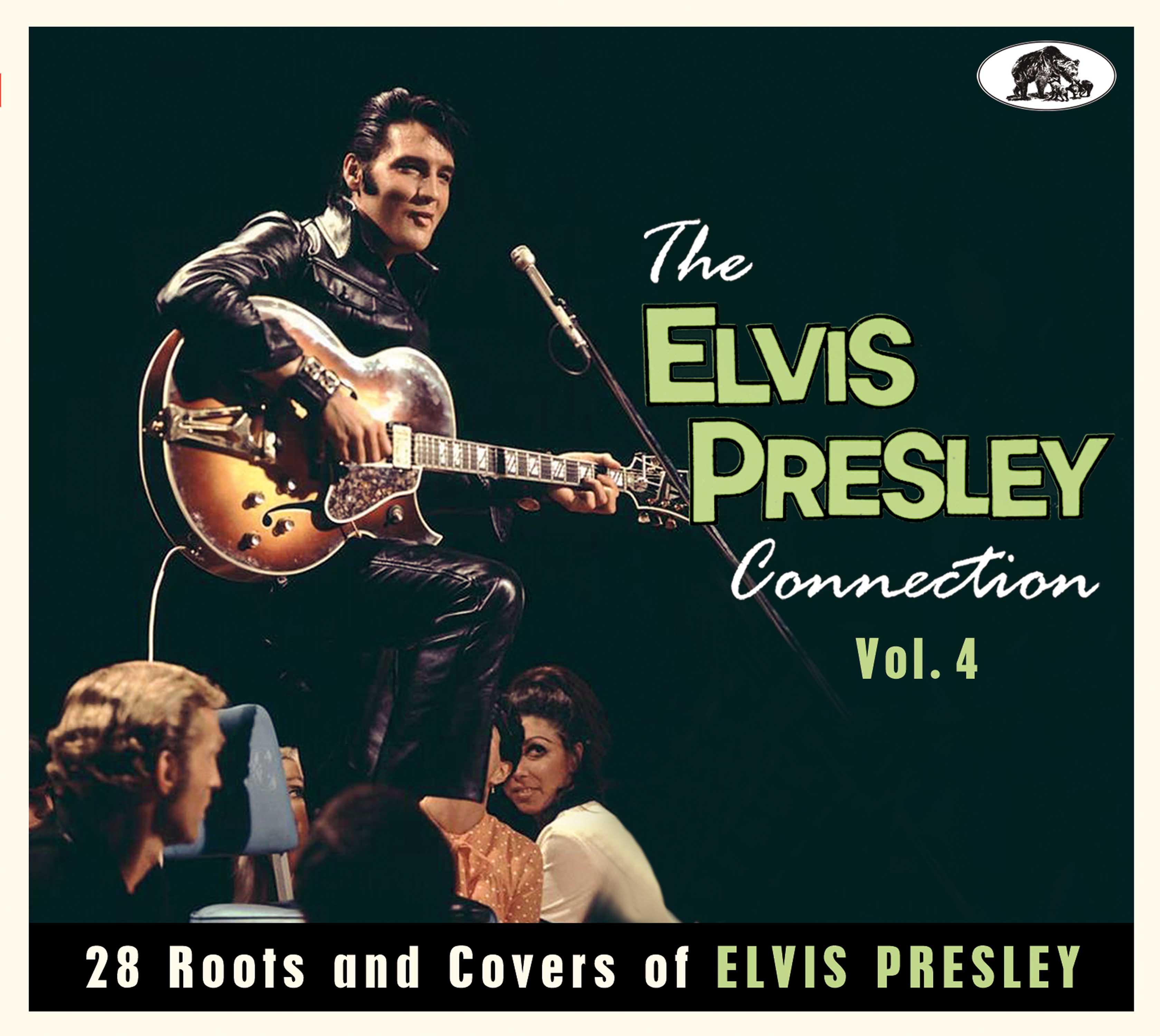 Vorderes Coverbild The Elvis Presley Connection, Vol. 4 - 28 Roots and Covers of Elvis Presley