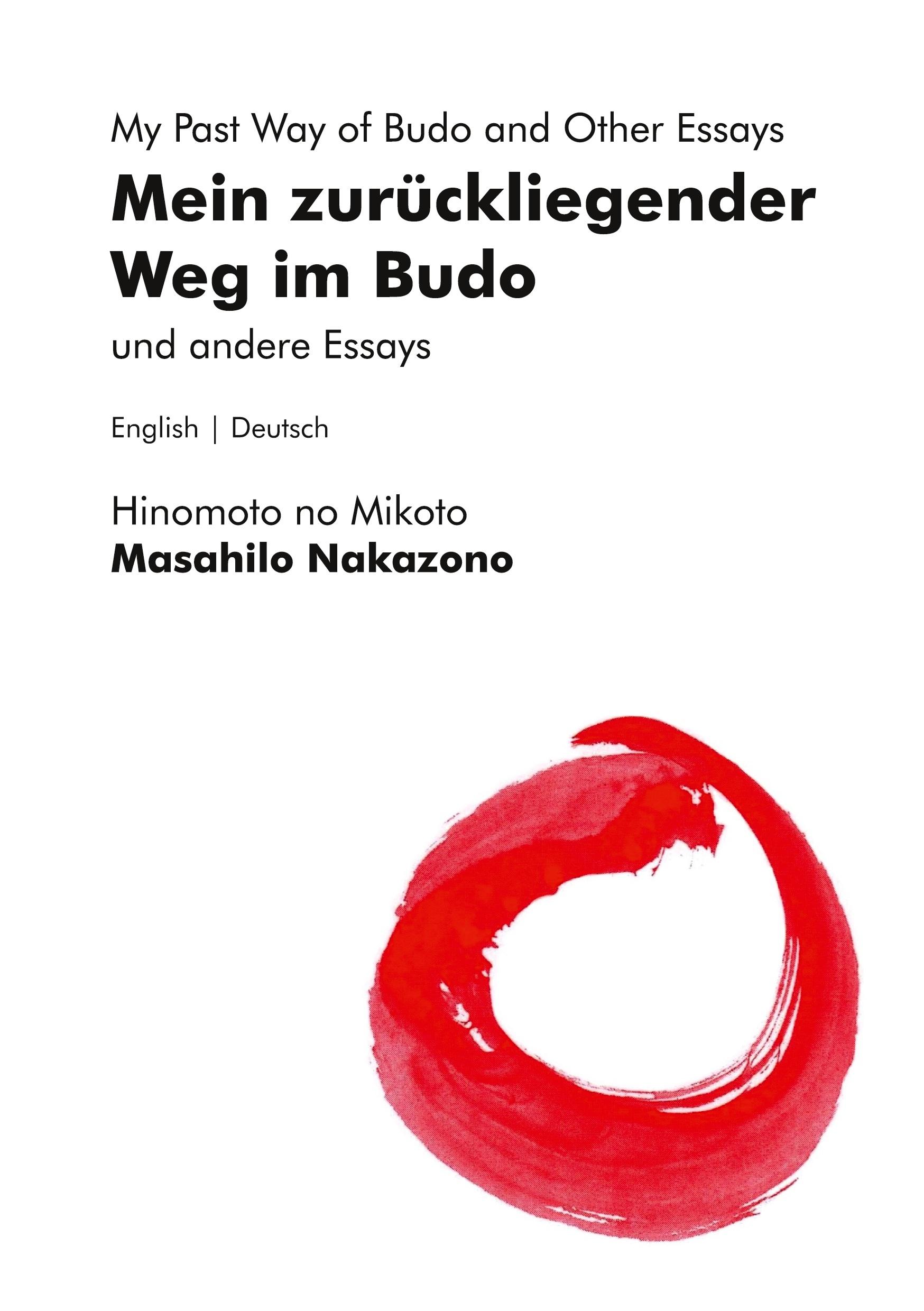 Vorderes Coverbild Mein zurückliegender Weg im Budo und andere Essays | My Past Way of Budo and Other Essays