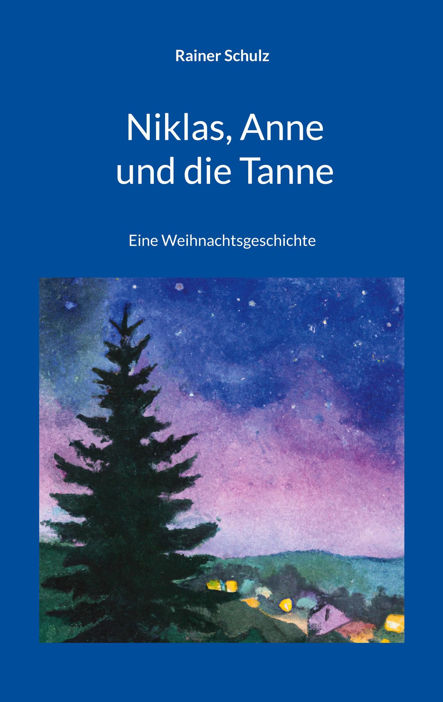 Vorderes Coverbild Niklas, Anne und die Tanne