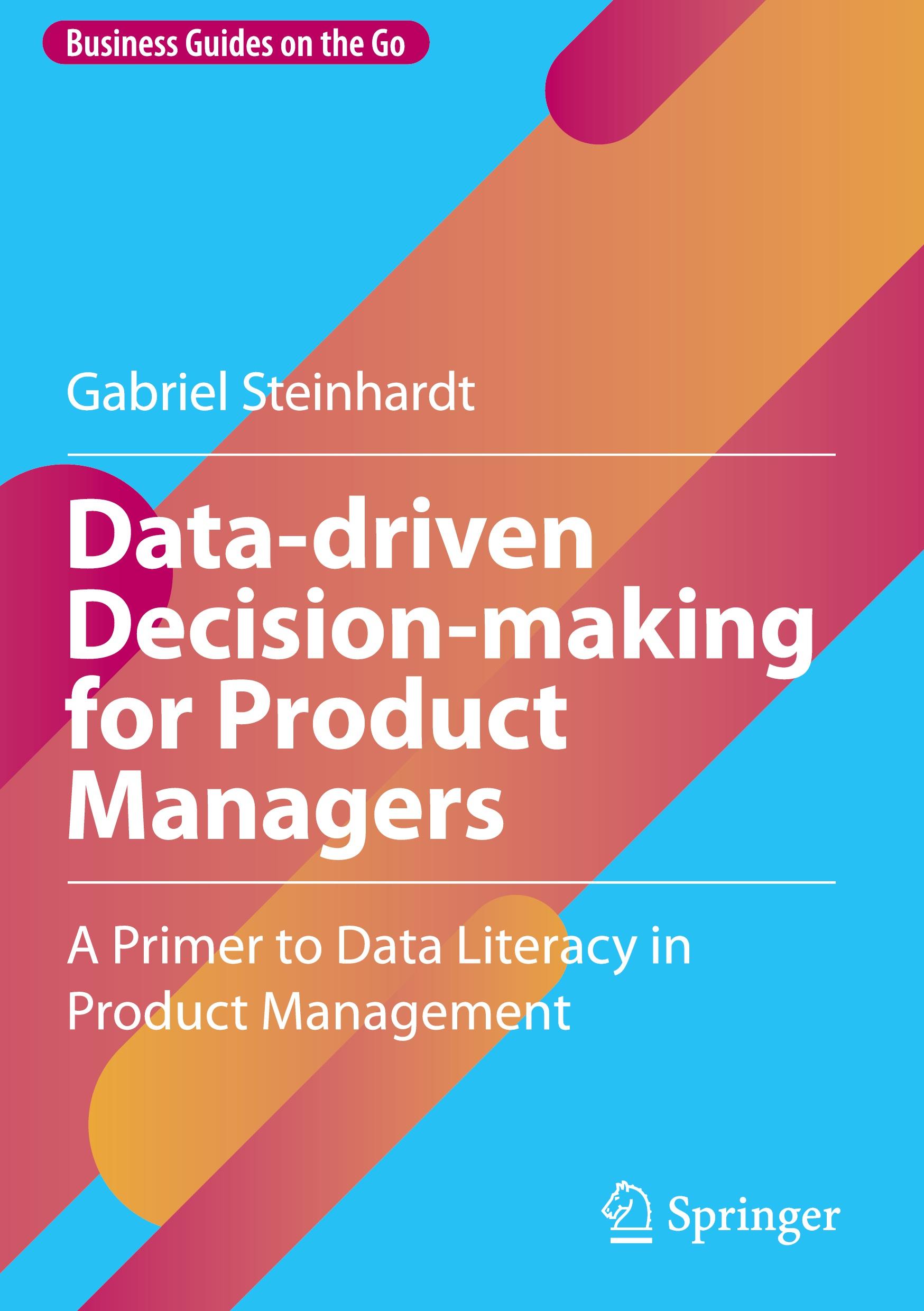 Vorderes Coverbild Data-driven Decision-making for Product Managers