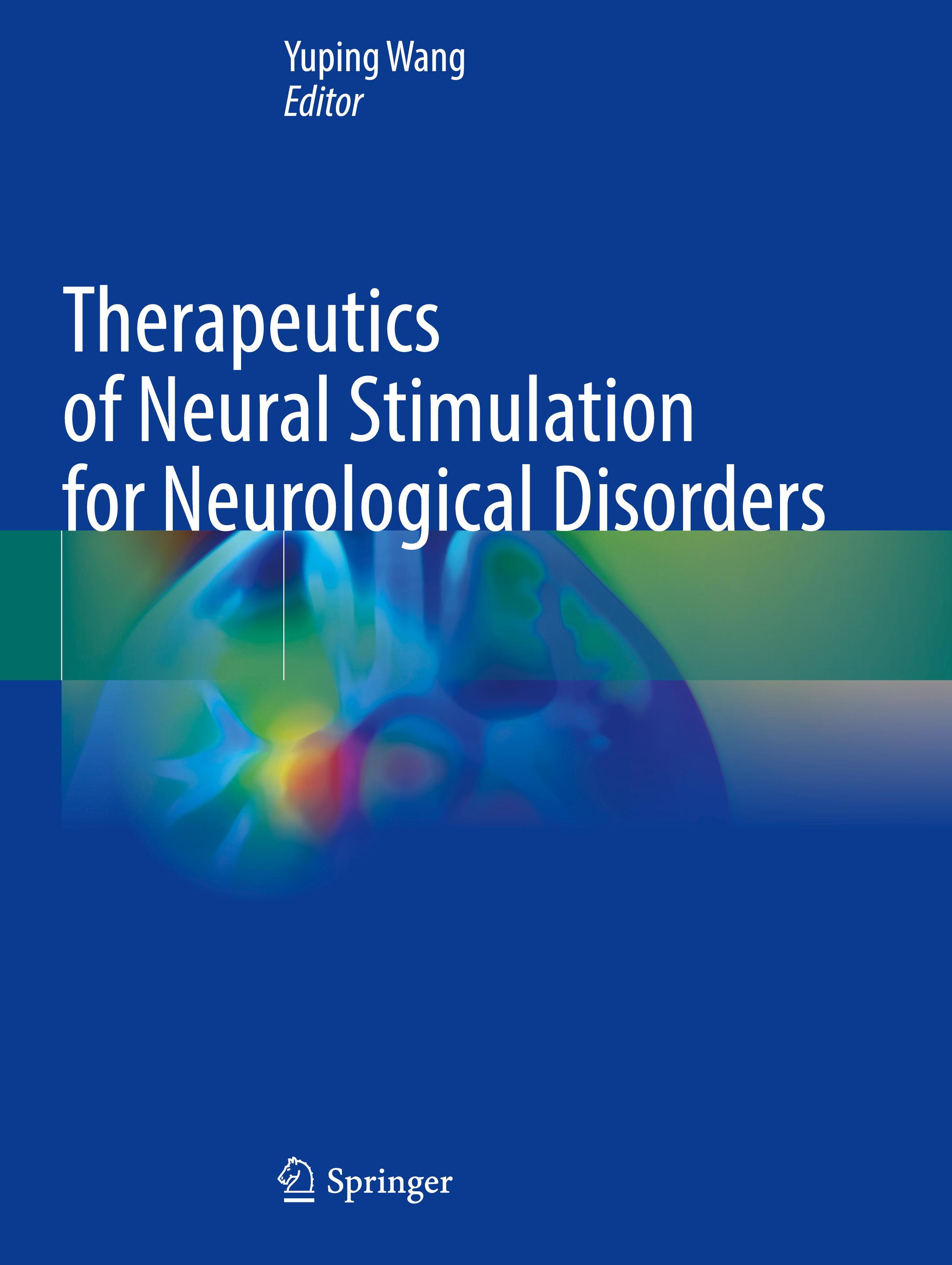 Vorderes Coverbild Therapeutics of Neural Stimulation for Neurological Disorders