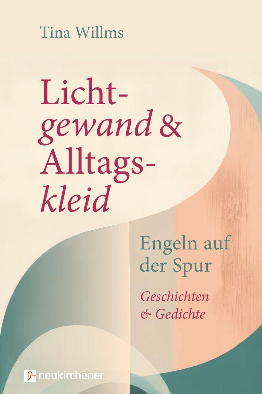 Vorderes Coverbild Lichtgewand und Alltagskleid
