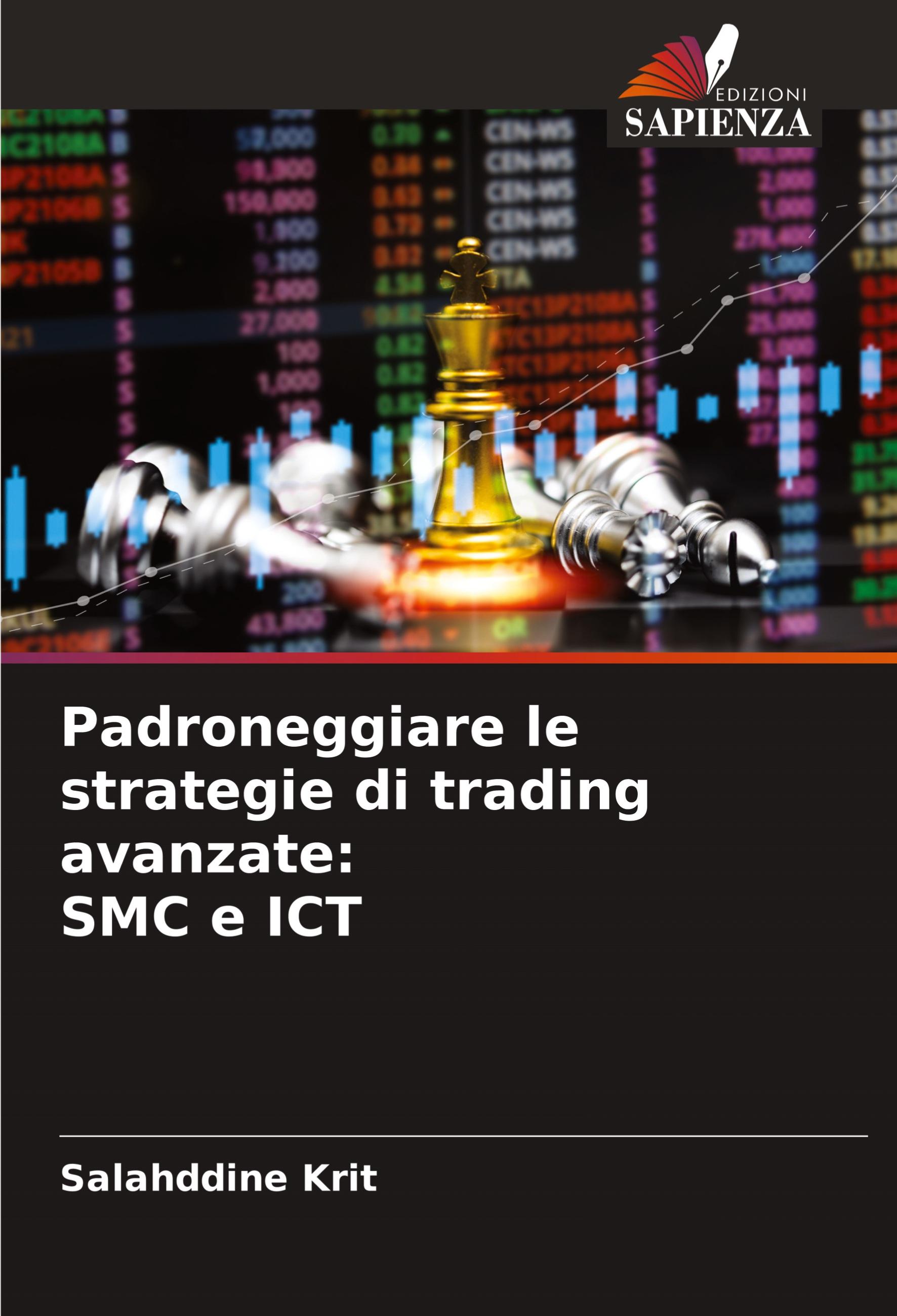 Vorderes Coverbild Padroneggiare le strategie di trading avanzate: SMC e ICT