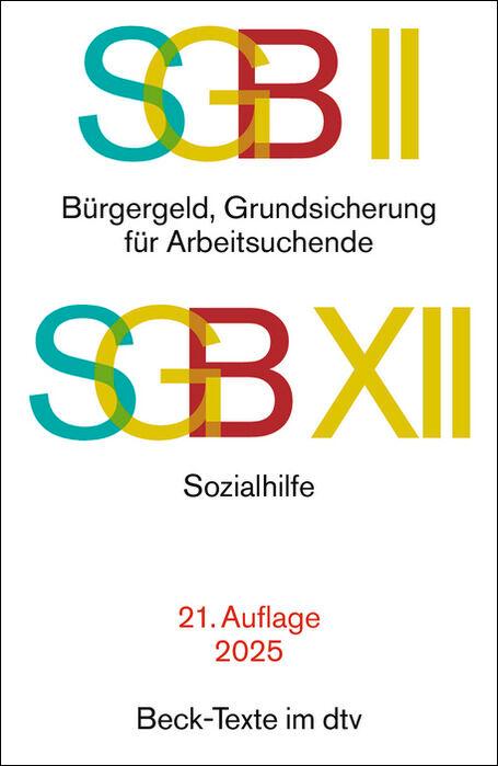 Vorderes Coverbild SGB II: Bürgergeld, Grundsicherung für Arbeitsuchende / SGB XII: Sozialhilfe