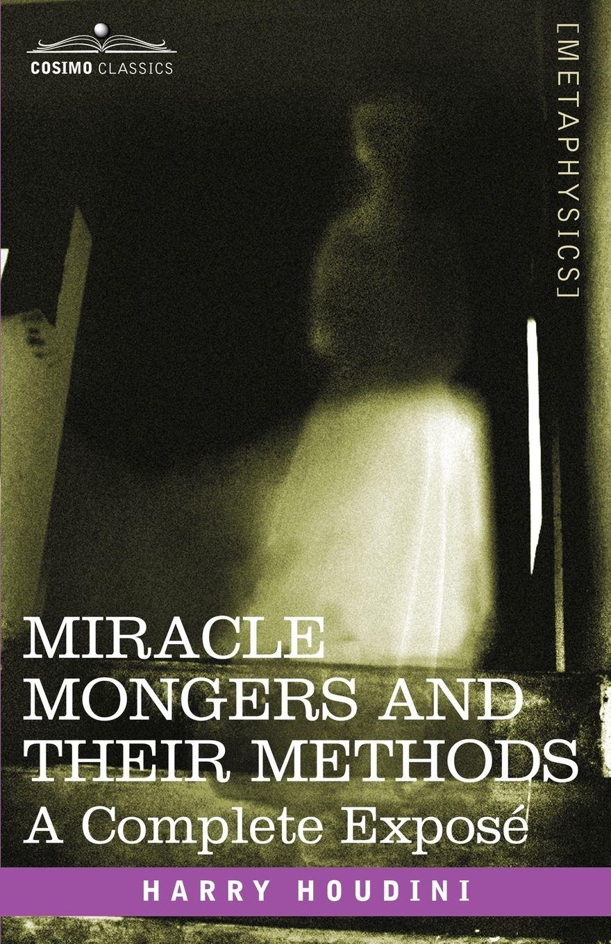 Vorderes Coverbild Miracle Mongers and Their Methods
