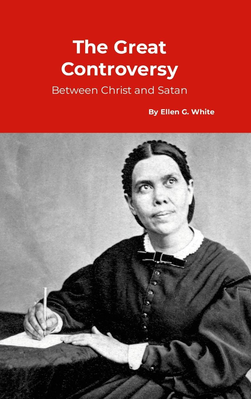 Vorderes Coverbild The Great Controversy, between Christ and Satan