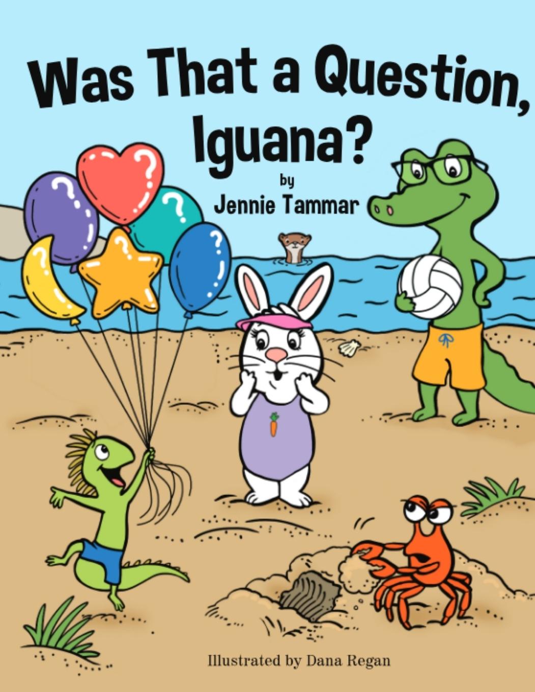 Vorderes Coverbild Was That a Question, Iguana?