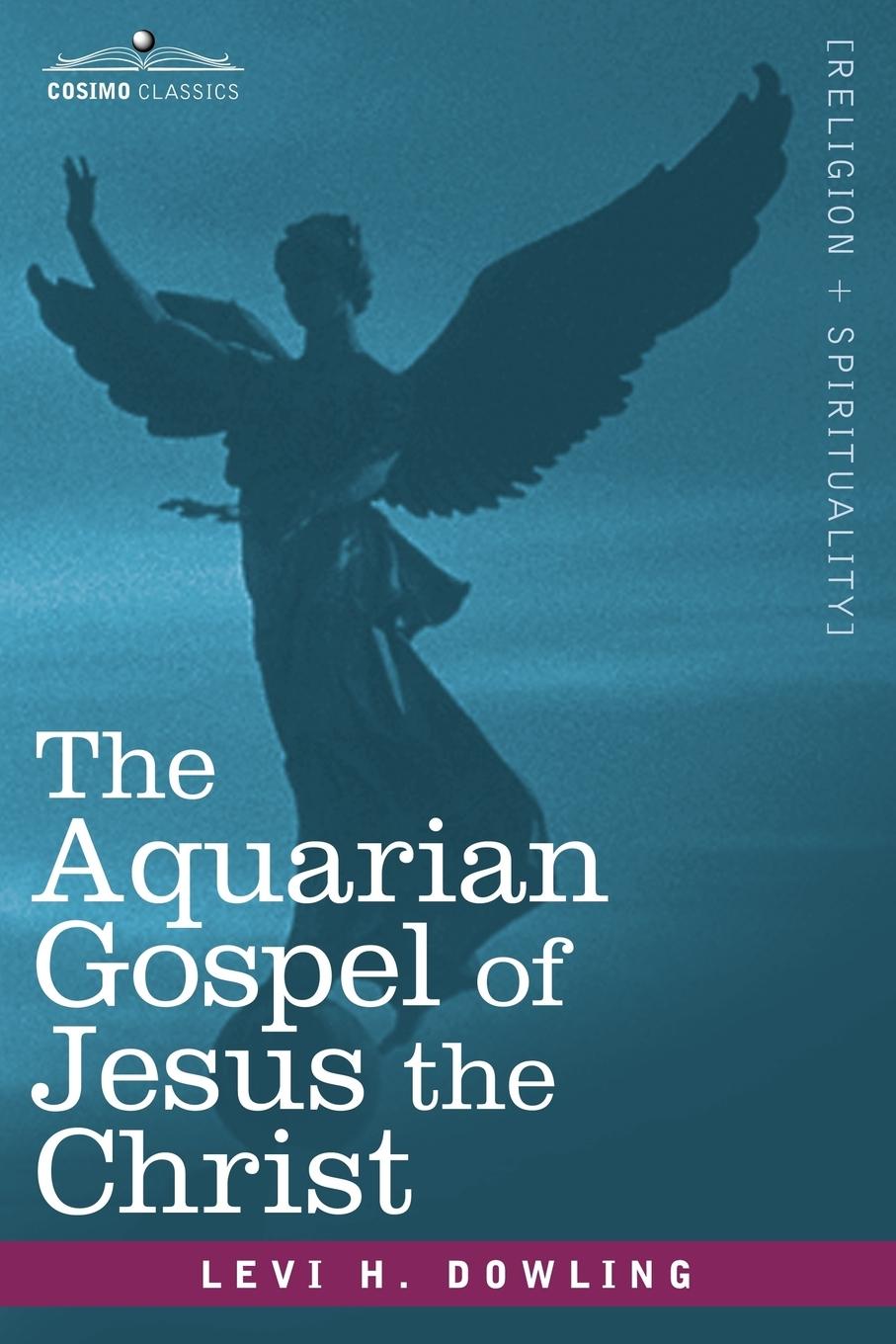 Vorderes Coverbild The Aquarian Gospel of Jesus the Christ