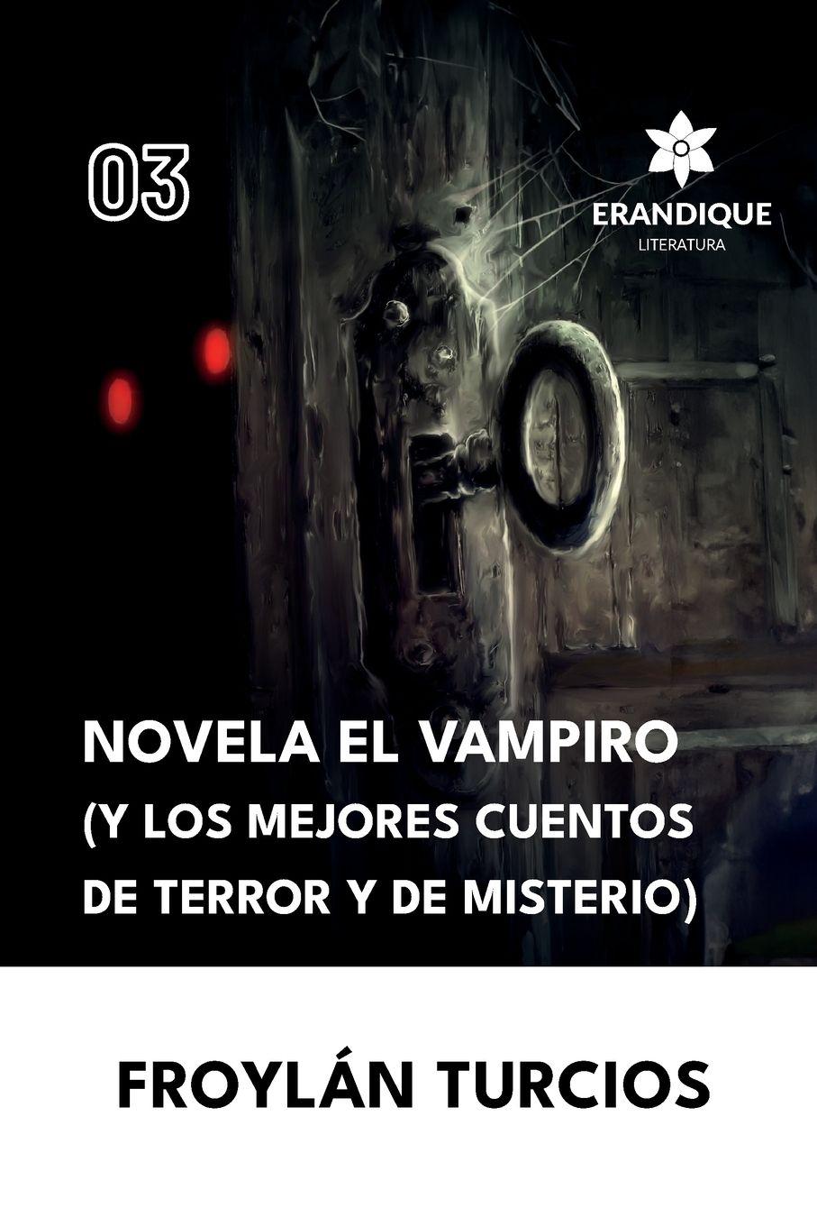 Vorderes Coverbild Novela El Vampiro (Y los Mejores cuentos de terror y misterio)