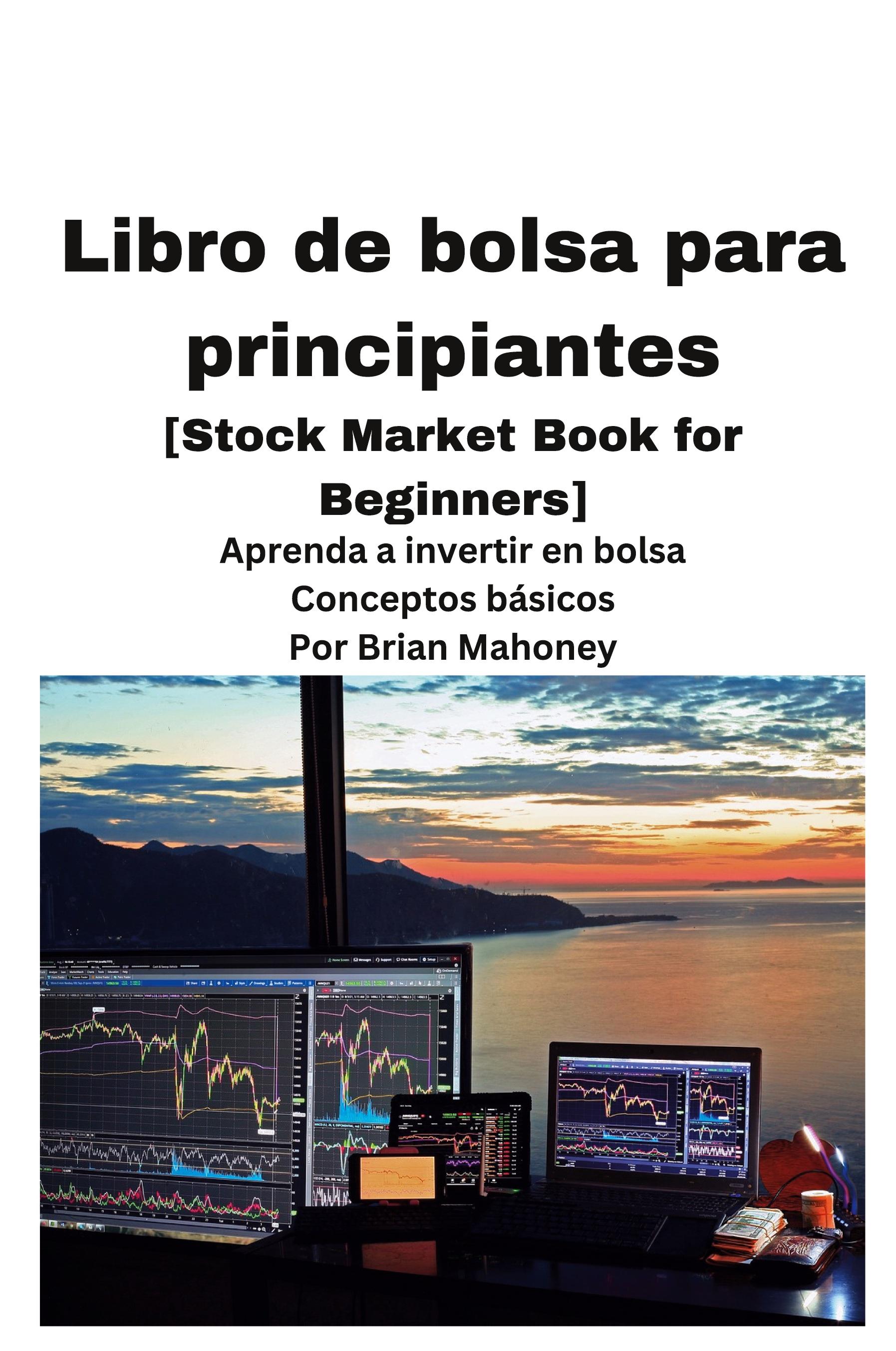 Vorderes Coverbild Libro de bolsa para principiantes [Stock Market Book for Beginners ]