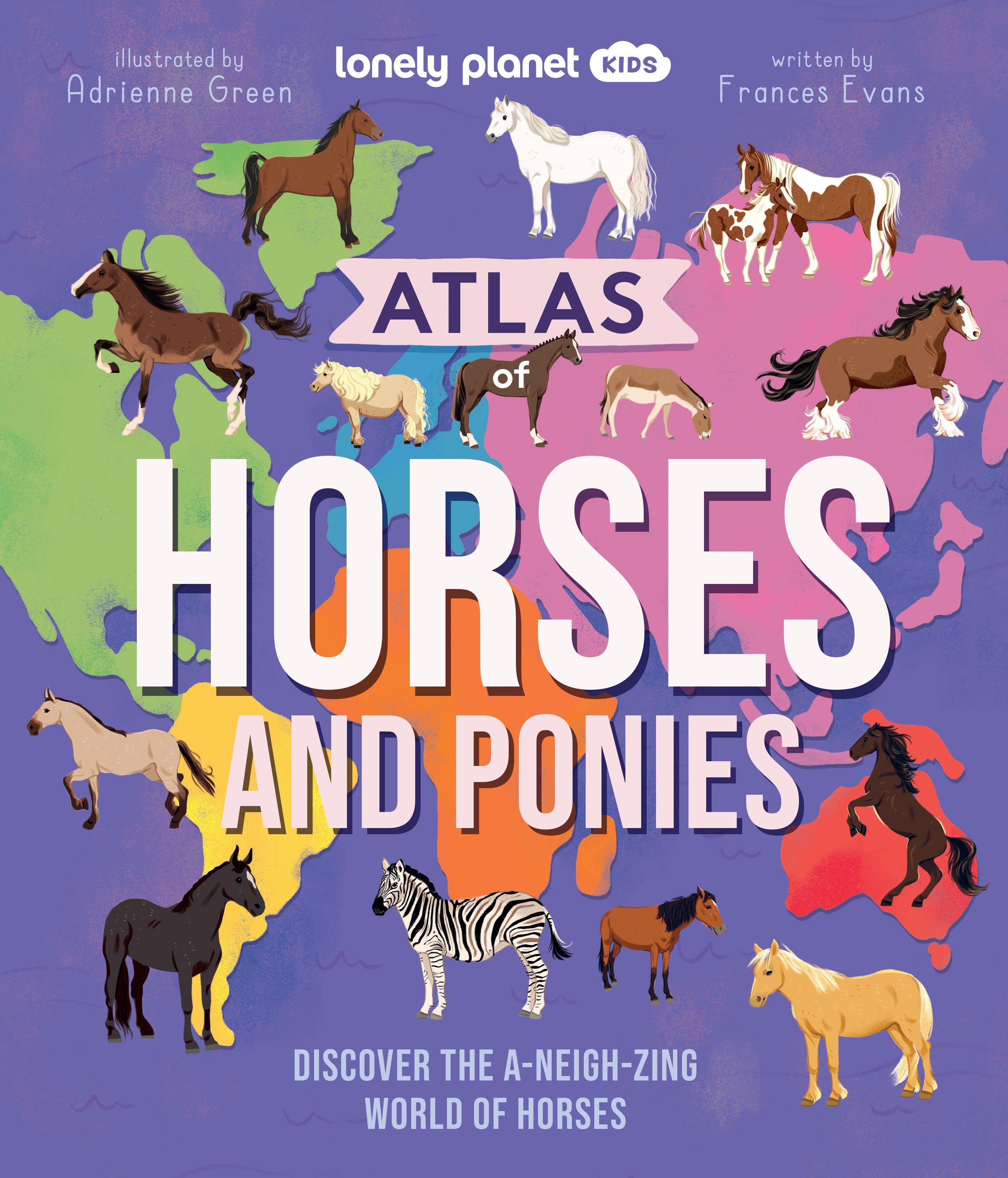 Vorderes Coverbild Lonely Planet Kids Atlas of Horses and Ponies