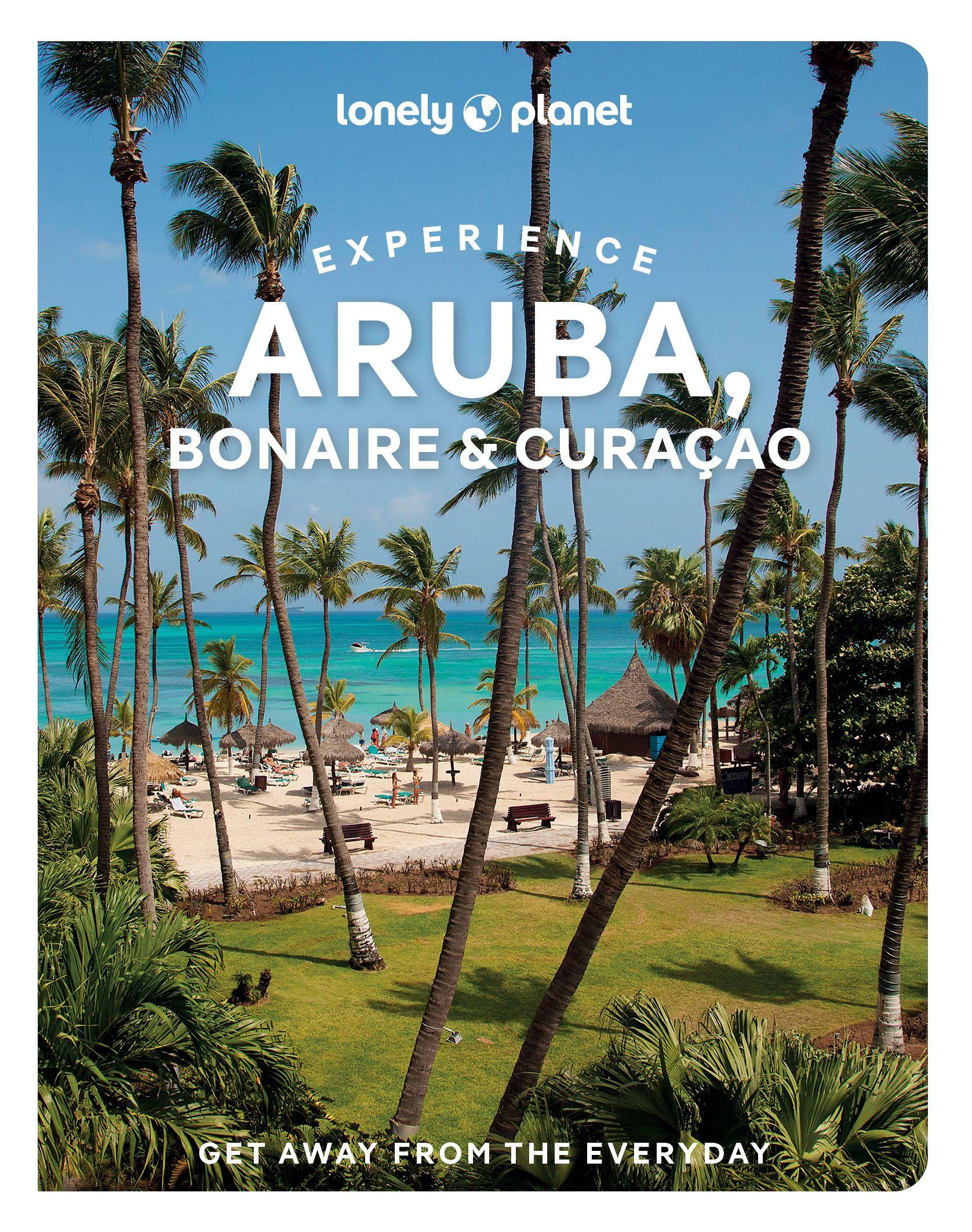Vorderes Coverbild Lonely Planet Experience Aruba, Bonaire & Curaçao