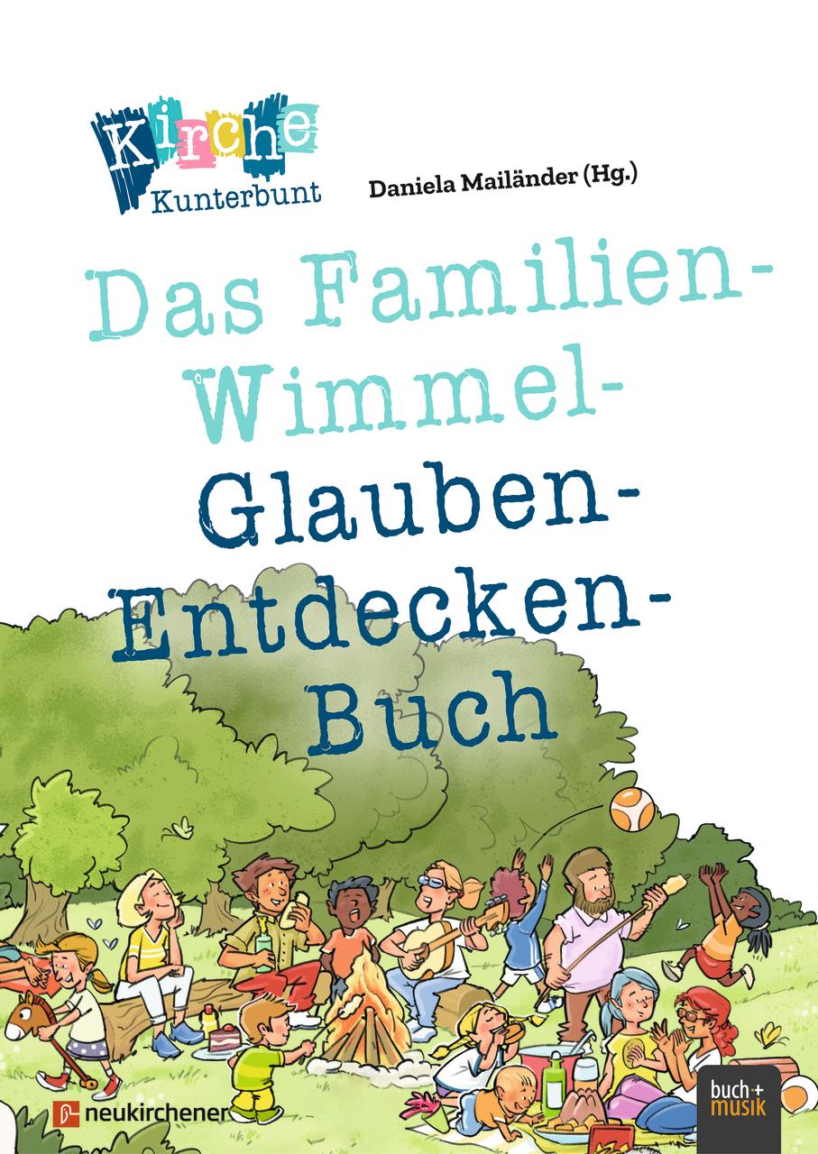 Vorderes Coverbild Kirche Kunterbunt - Das Familien-Wimmel-Glauben-Entdecken-Buch