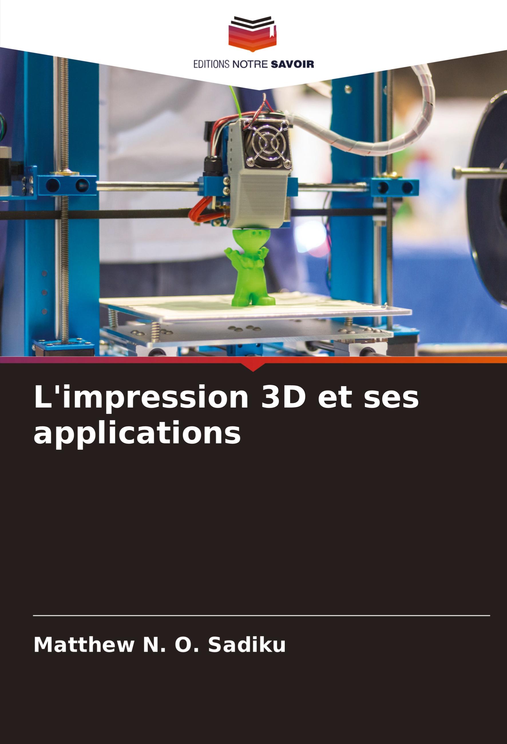 Vorderes Coverbild L'impression 3D et ses applications