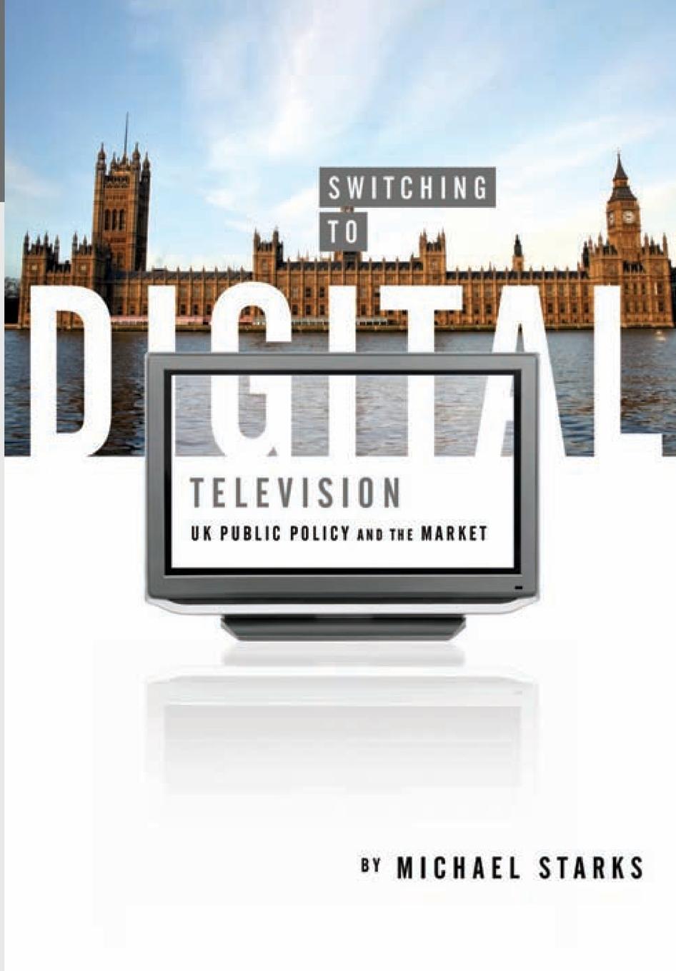 Vorderes Coverbild Switching to Digital Television