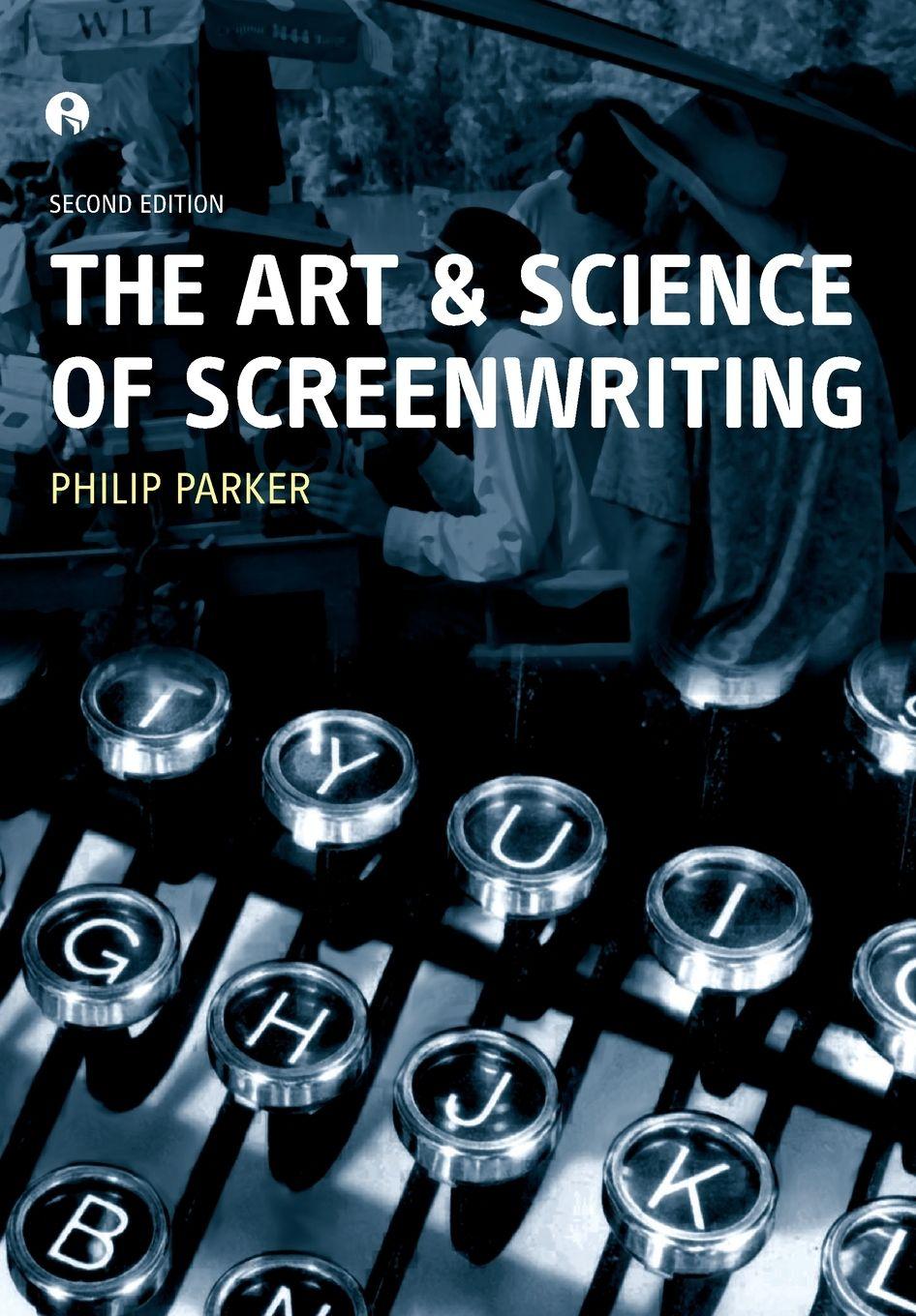 Vorderes Coverbild The Art and Science of Screenwriting