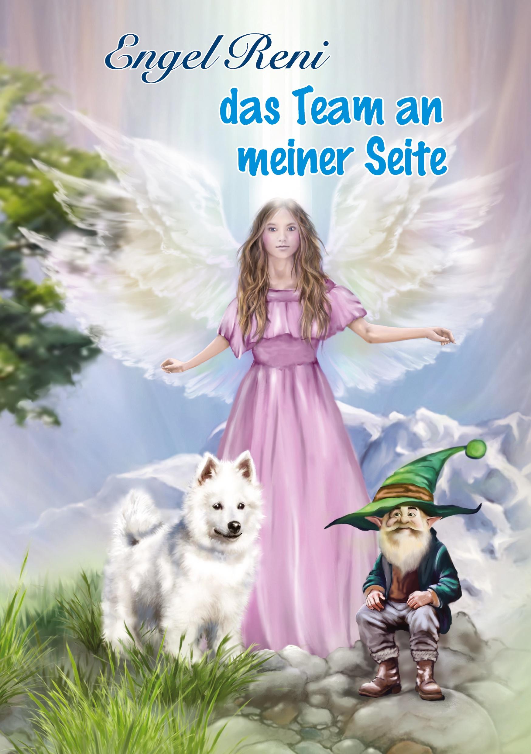 Vorderes Coverbild Engel Reni - das Team an meiner Seite