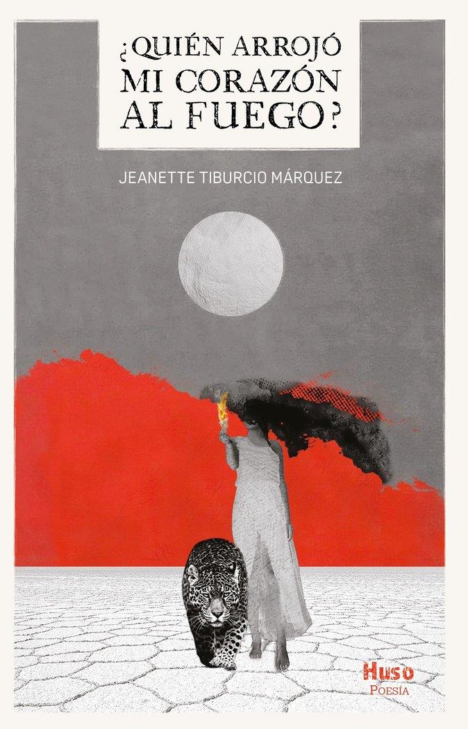 Vorderes Coverbild ¿Quién arrojó mi corazón al fuego?