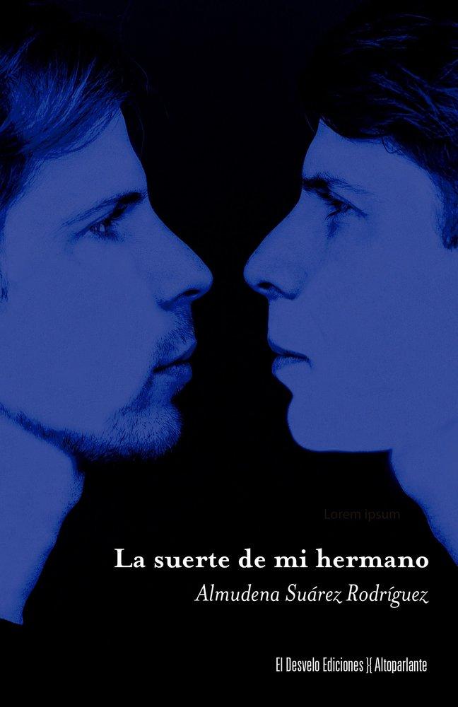 Vorderes Coverbild La suerte de mi hermano