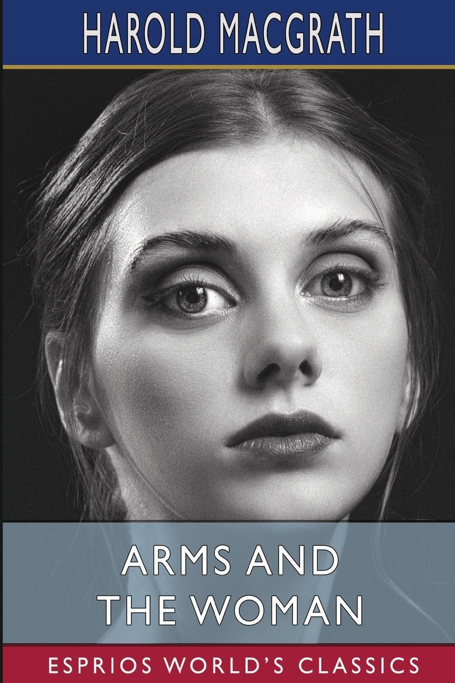 Vorderes Coverbild Arms and the Woman (Esprios Classics)