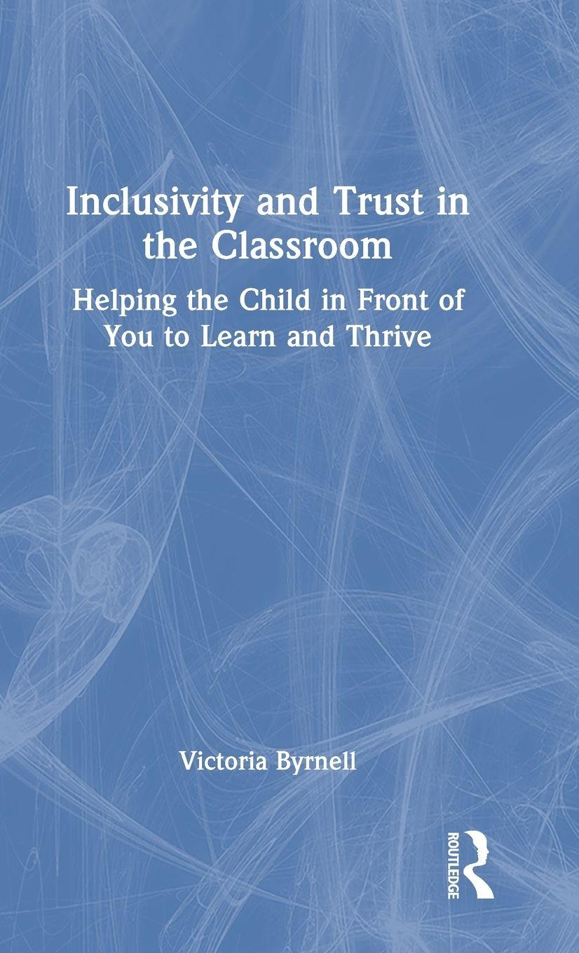 Vorderes Coverbild Inclusivity and Trust in the Classroom