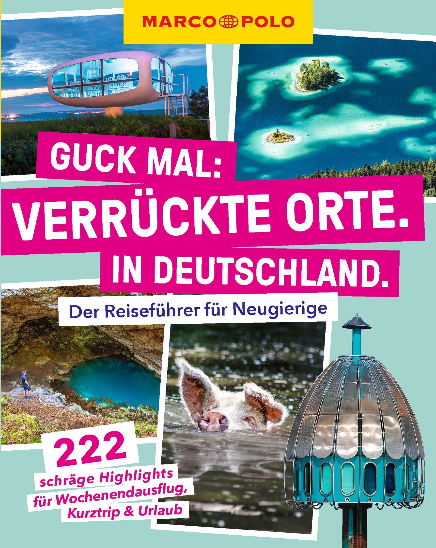 Vorderes Coverbild MARCO POLO Guck mal: Verrückte Orte. In Deutschland.
