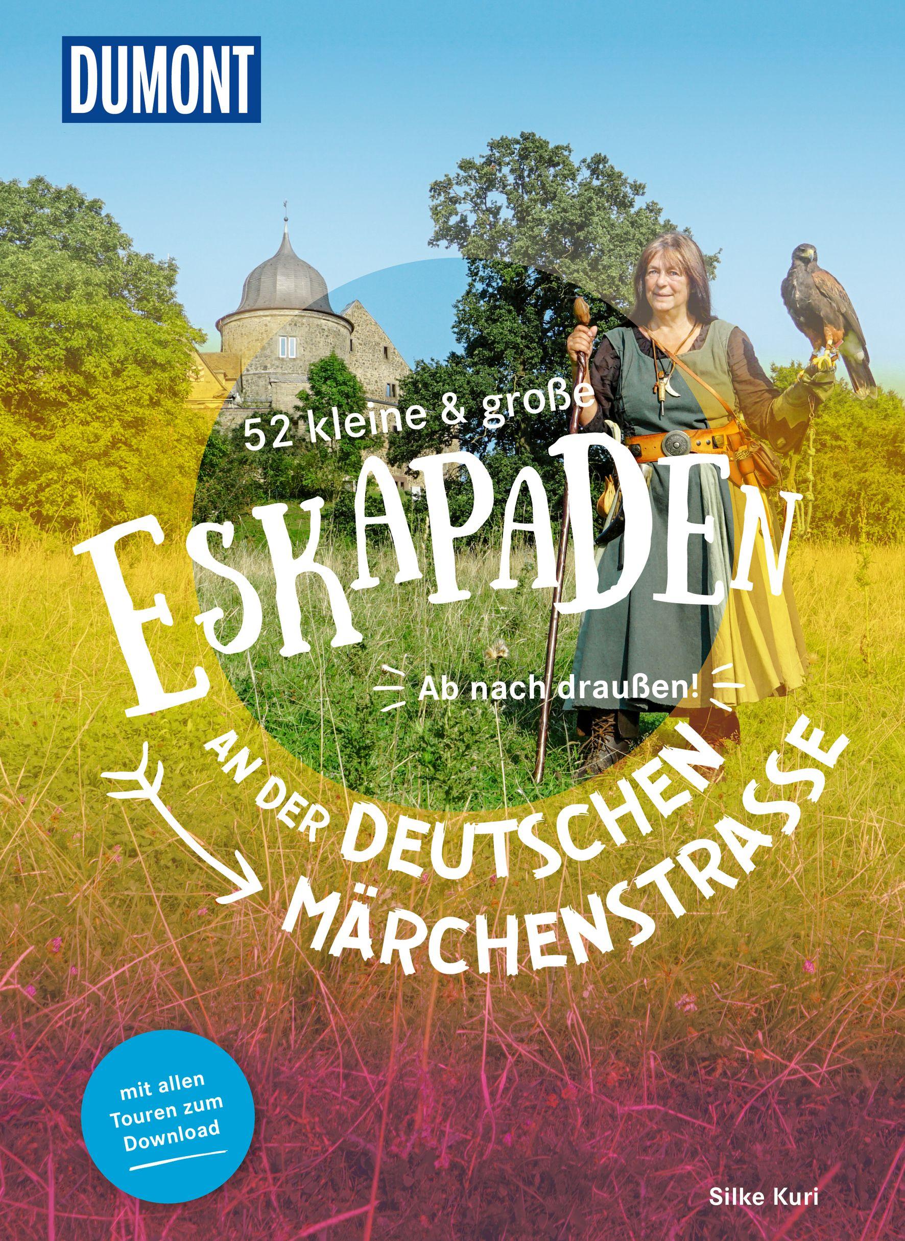 Vorderes Coverbild 52 kleine & große Eskapaden an der Deutschen Märchenstraße