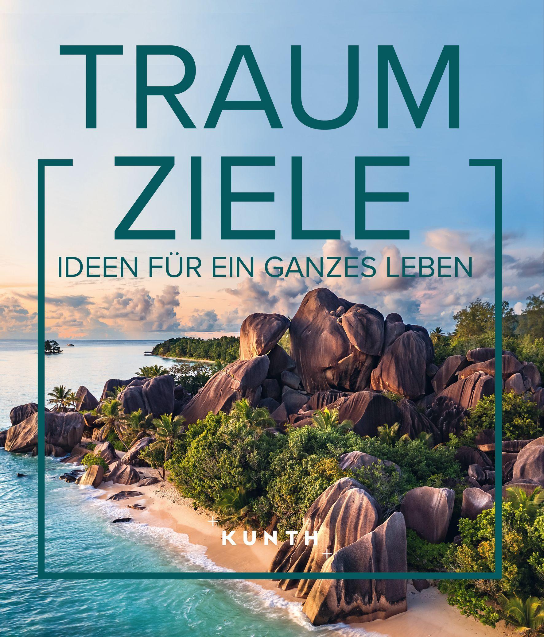 Vorderes Coverbild KUNTH Bildband Traumziele