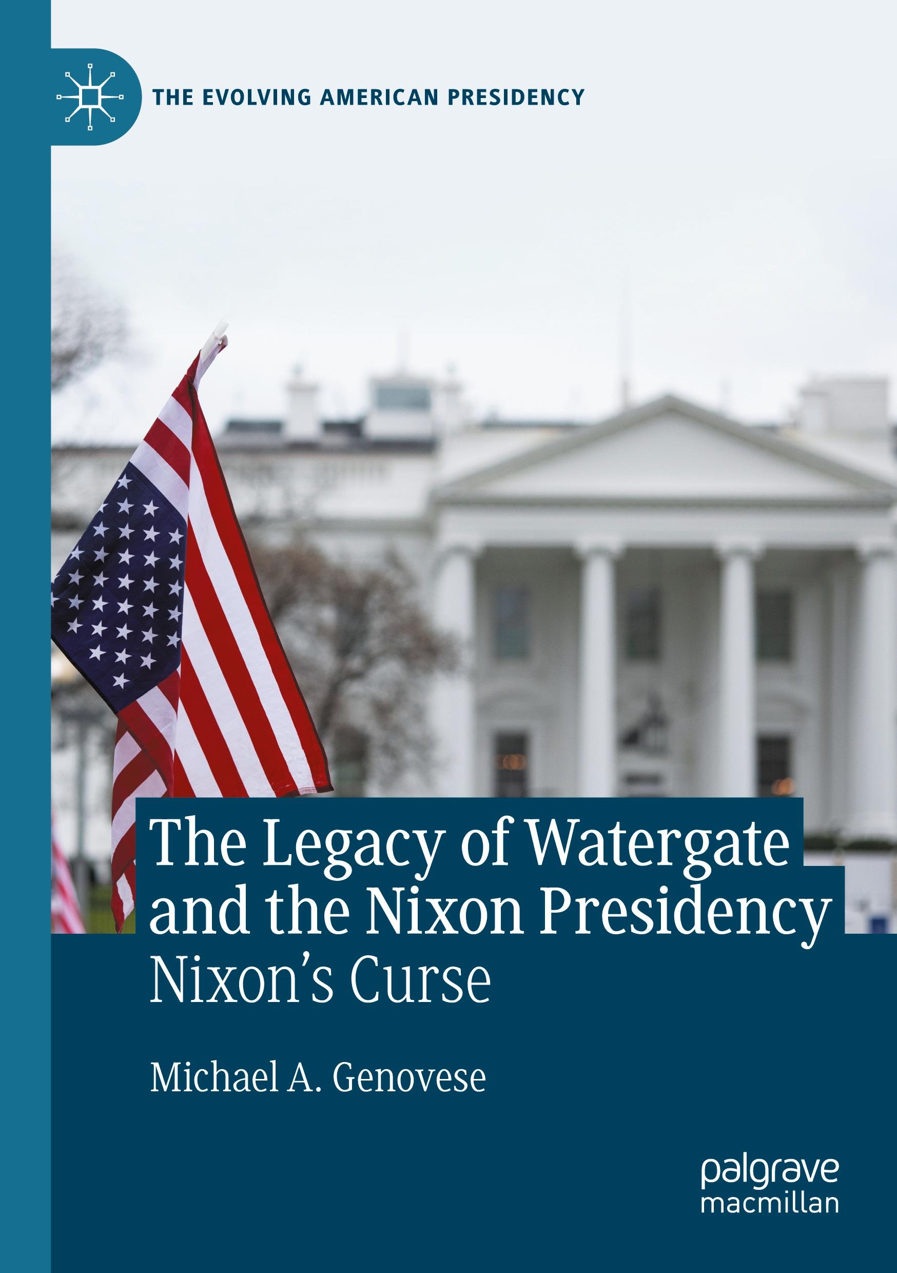 Vorderes Coverbild The Legacy of Watergate and the Nixon Presidency