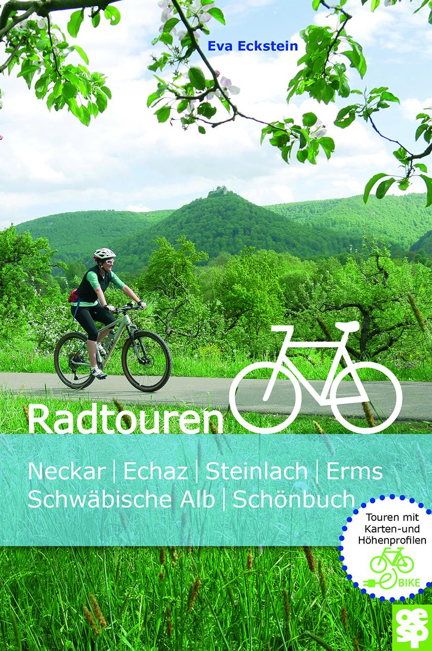 Vorderes Coverbild Radtouren | Neckar, Echaz, Steinlach und Erms, Schwäbische Alb, Schönbuch