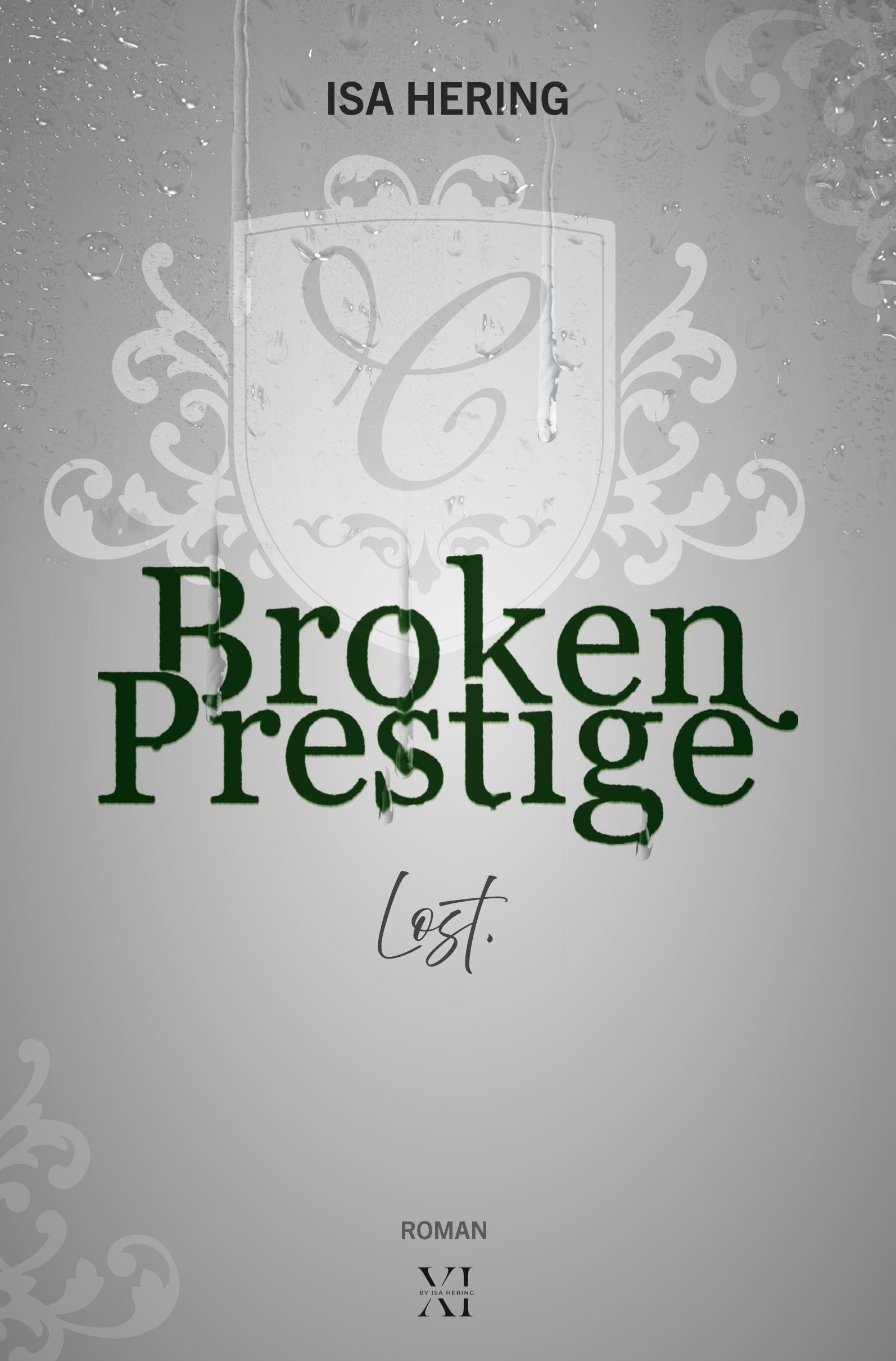 Vorderes Coverbild Broken Prestige: Lost.