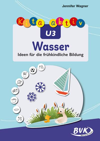 Vorderes Coverbild Kita aktiv U3 Wasser