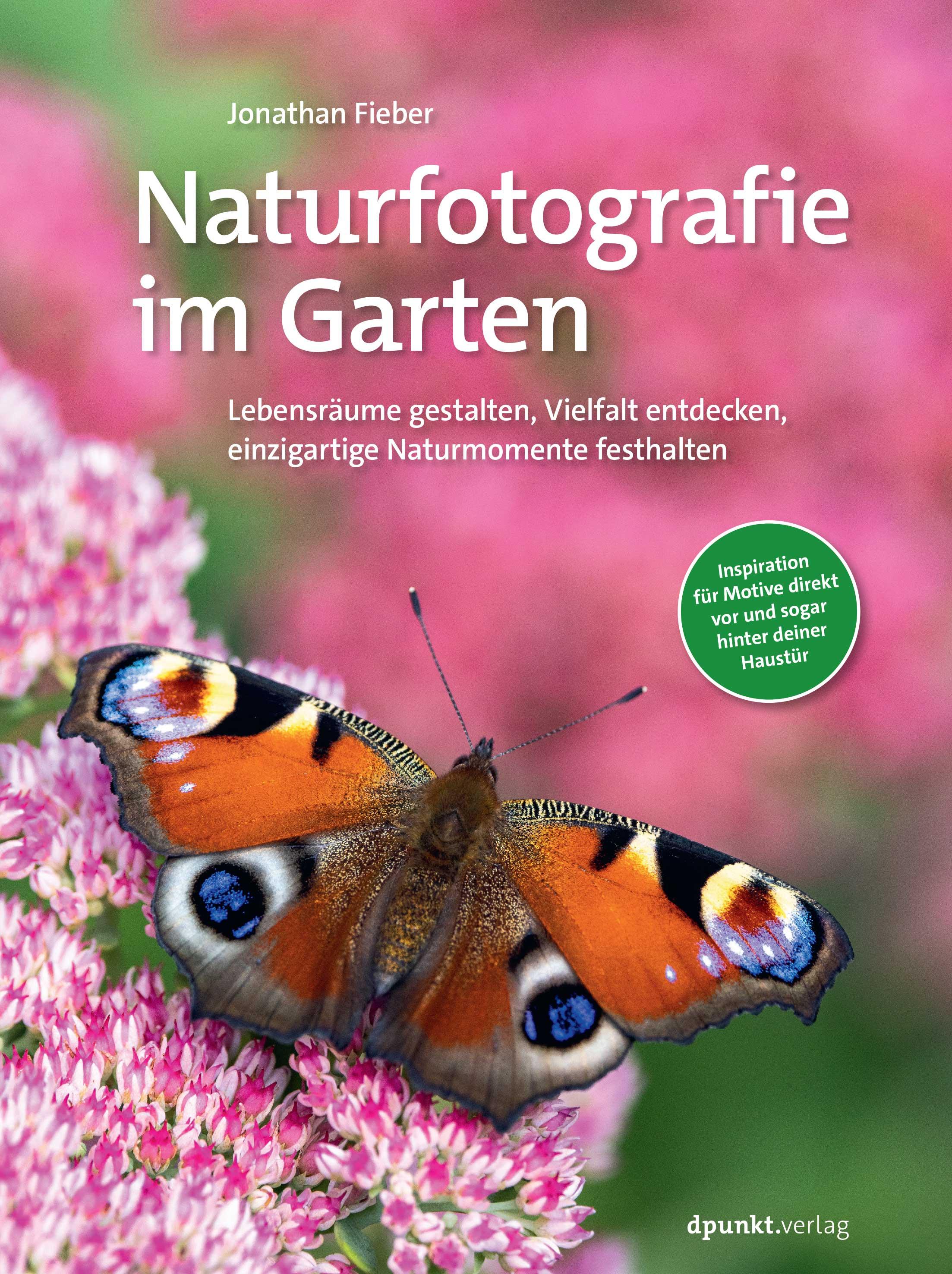 Vorderes Coverbild Naturfotografie im Garten