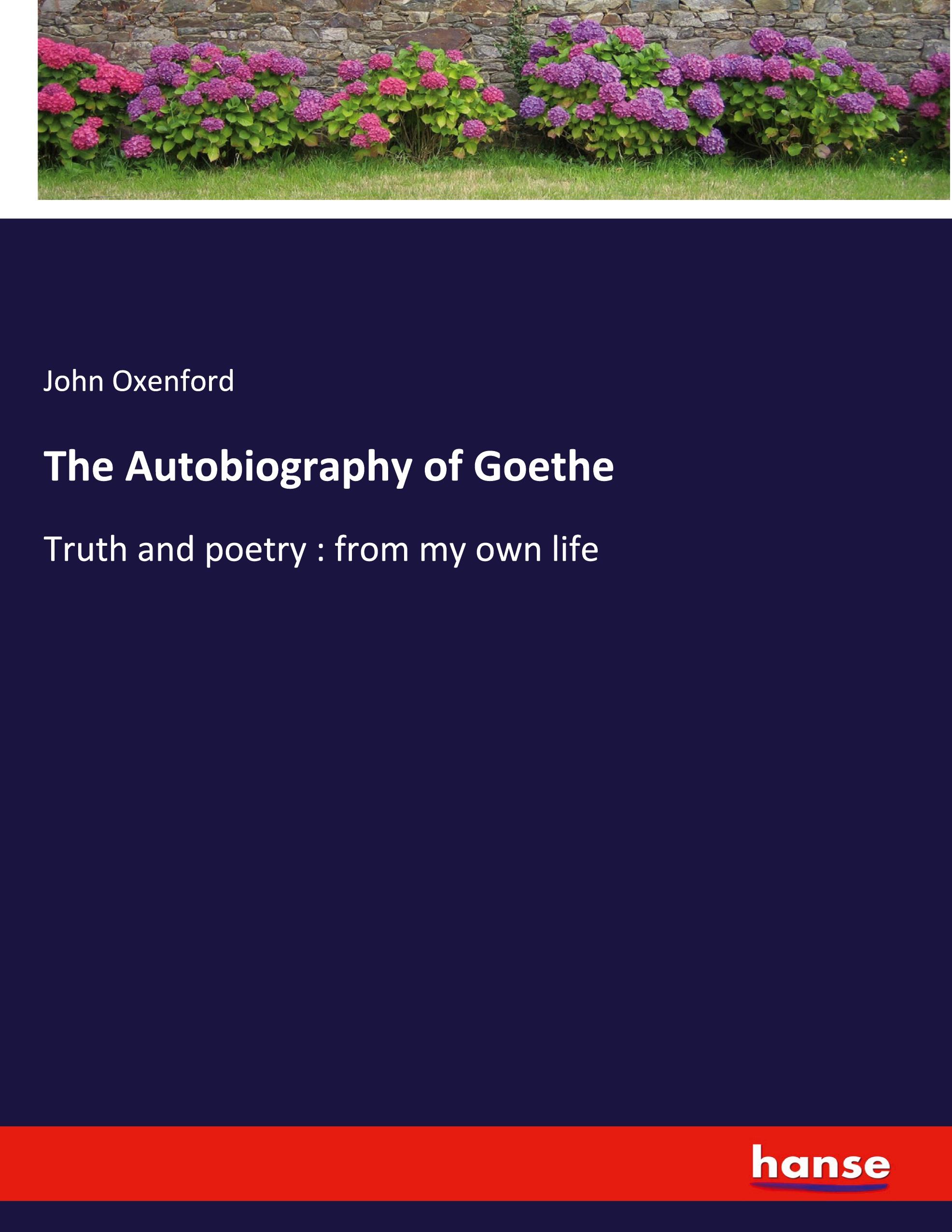 Vorderes Coverbild The Autobiography of Goethe