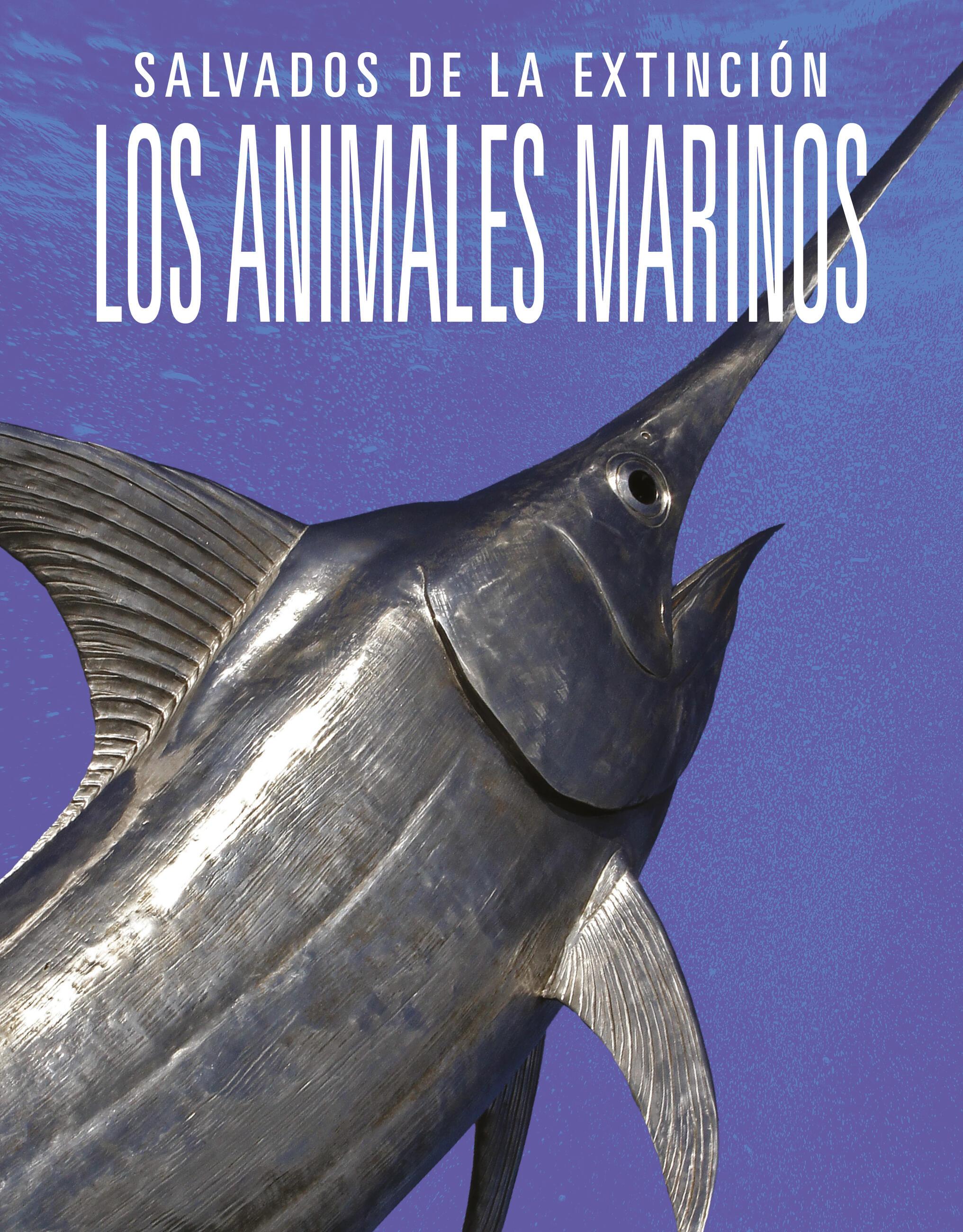 Vorderes Coverbild Los Animales Marinos: Salvados de la Extinción