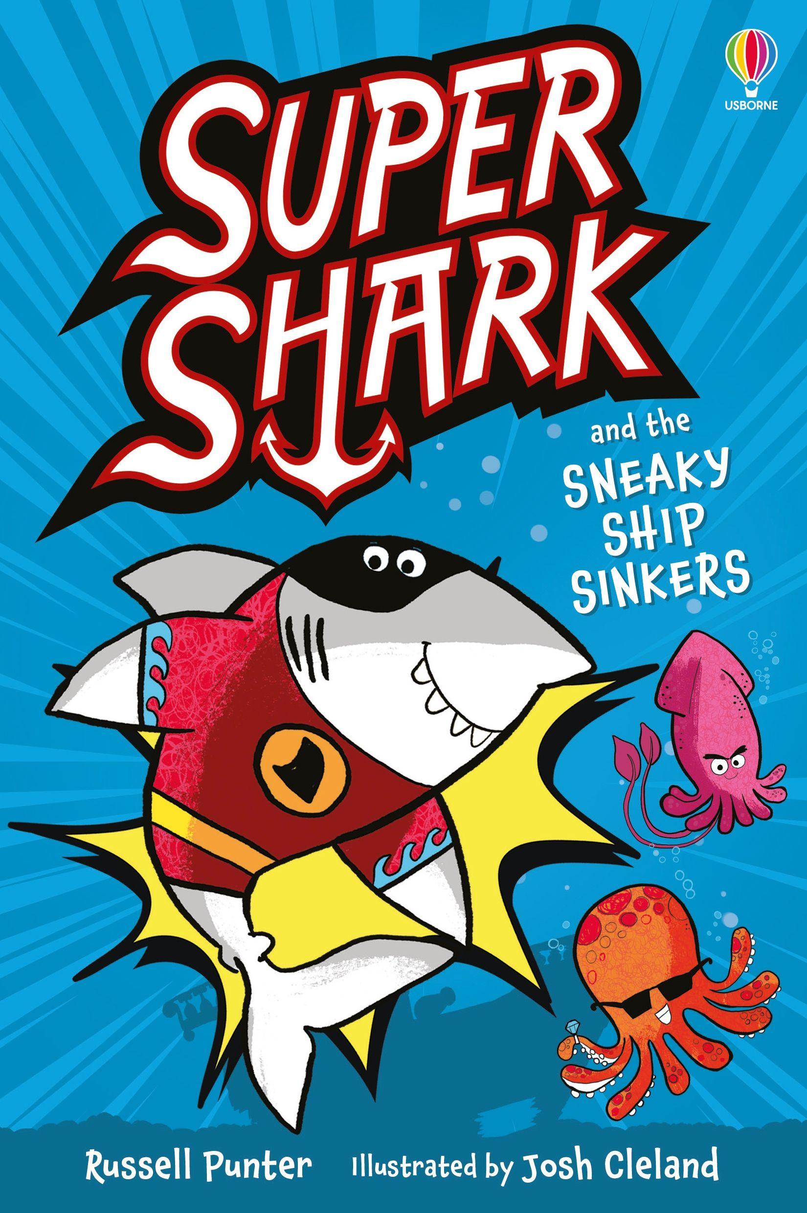 Vorderes Coverbild Supershark and the Sneaky Ship Sinkers
