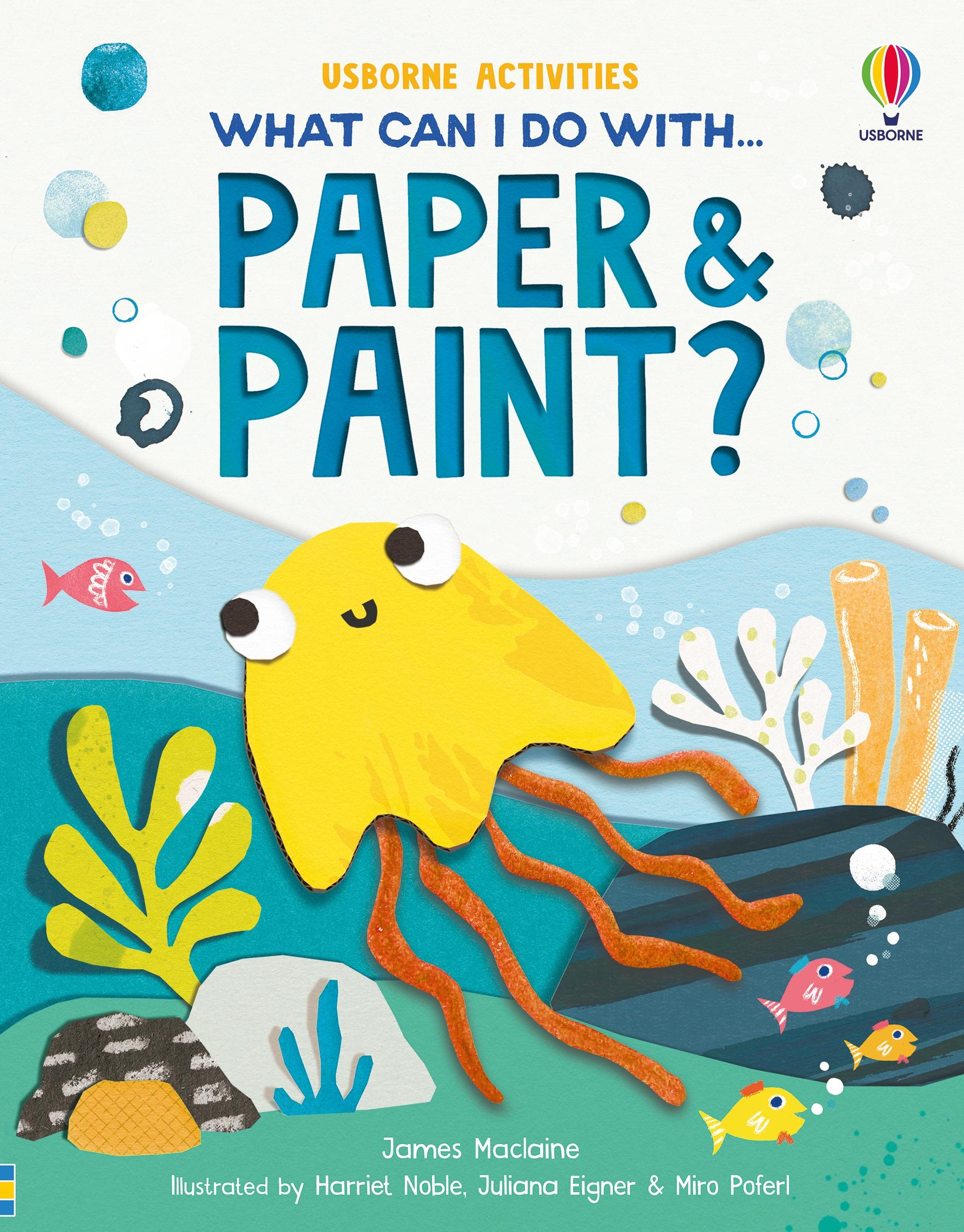 Vorderes Coverbild What Can I Do with Paper and Paint?