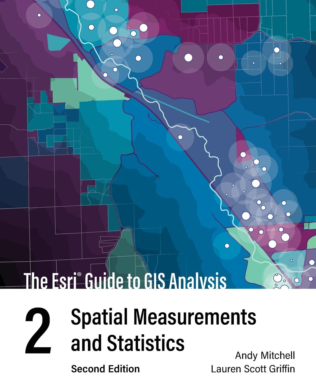 Vorderes Coverbild The ESRI Guide to GIS Analysis, Volume 2