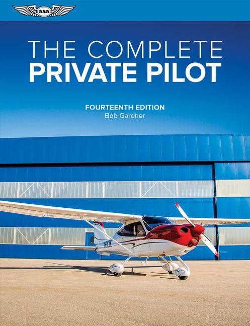 Vorderes Coverbild The Complete Private Pilot