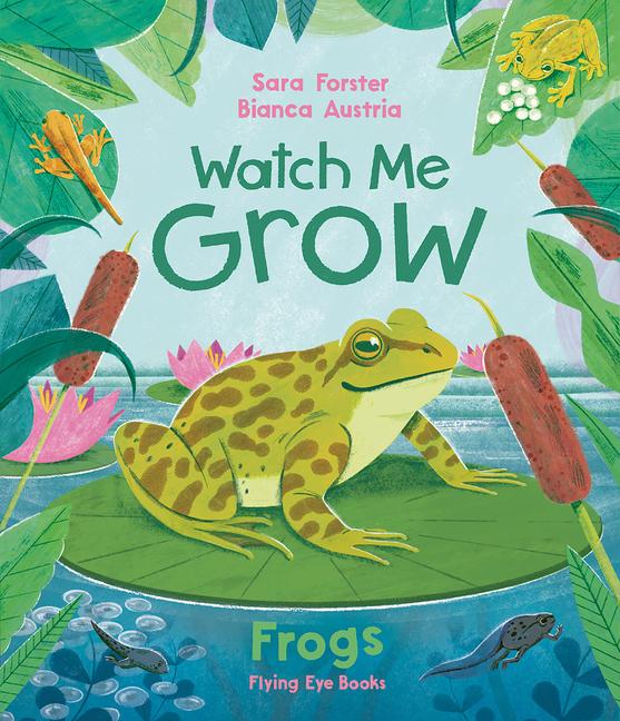 Vorderes Coverbild Watch Me Grow: Frogs